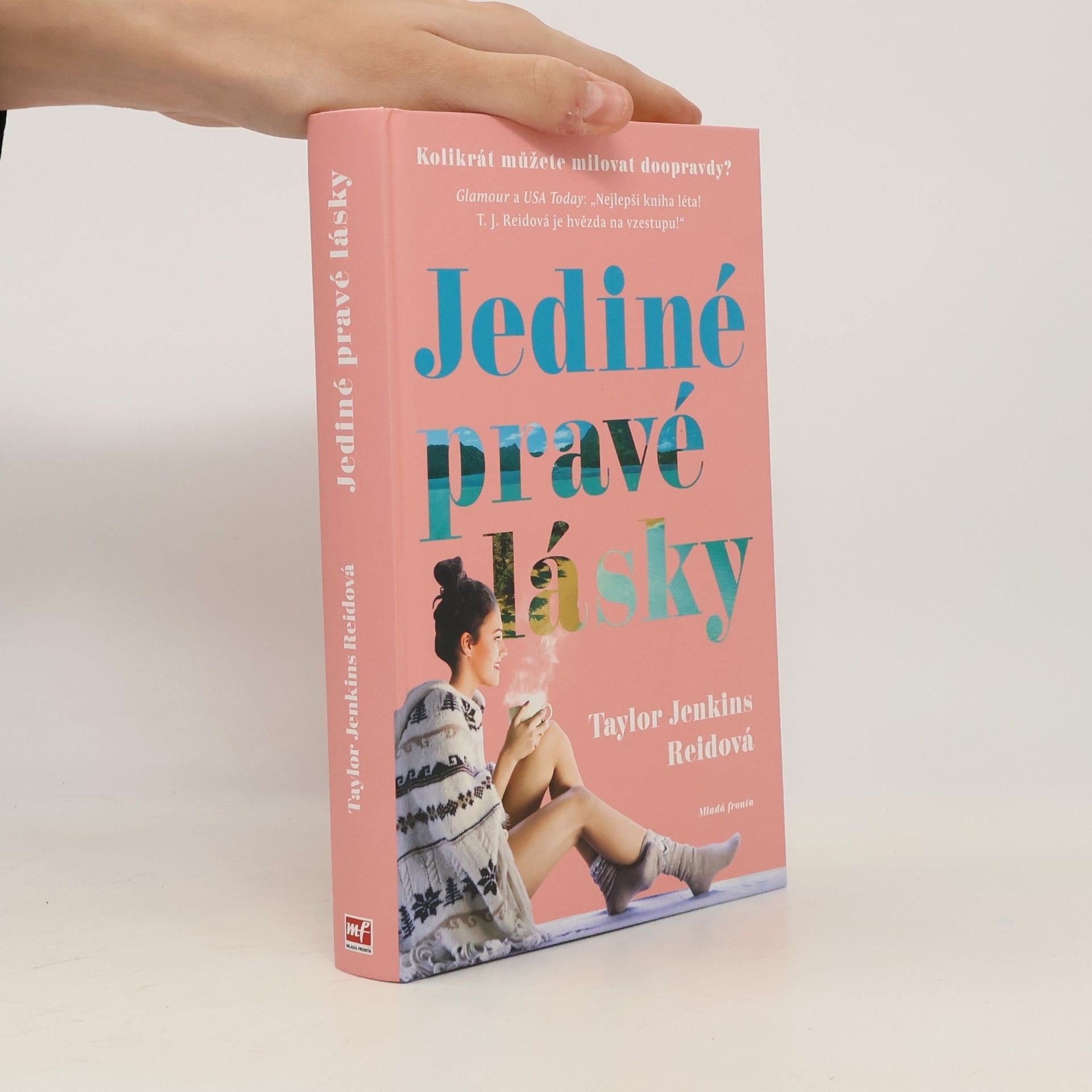 Taylor Jenkins Reid Jediné pravé lásky