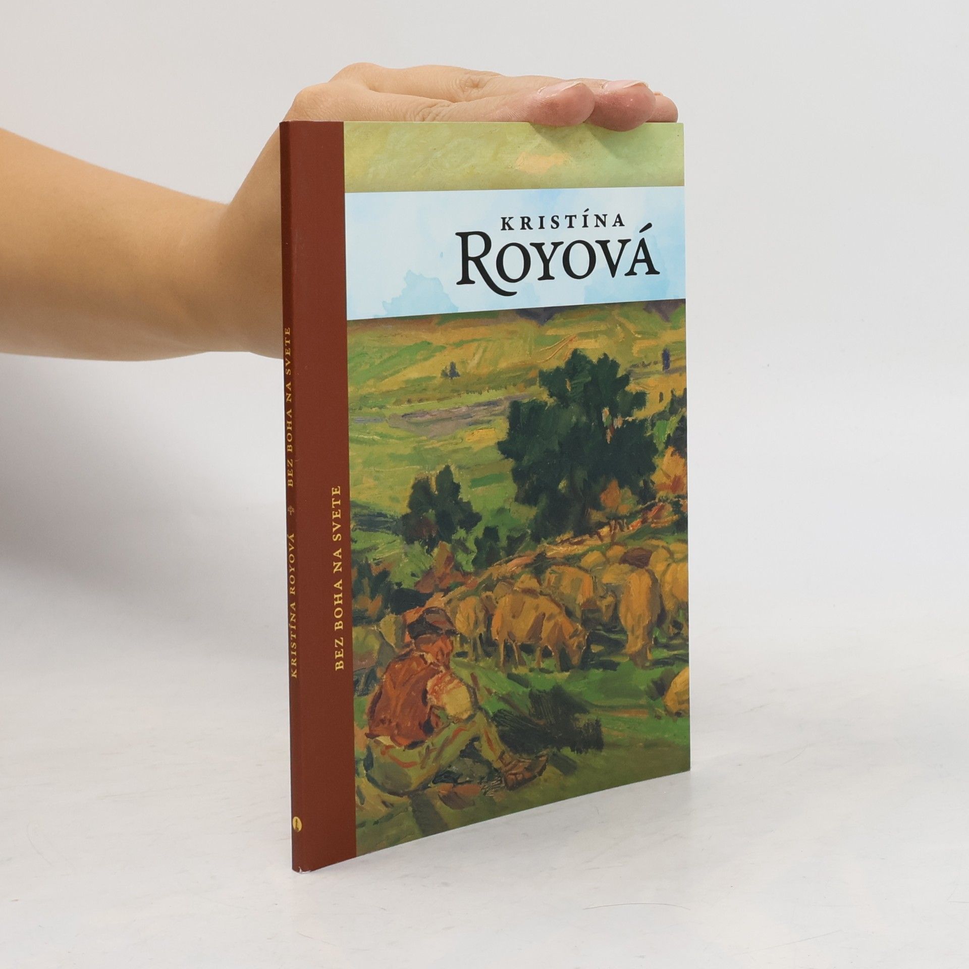 Kristína Royová Bez Boha na Svete