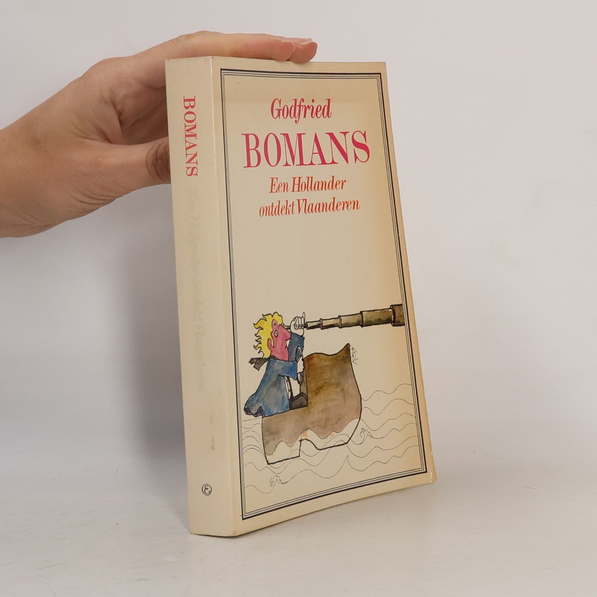 Godfried Bomans Een Hollander ontdekt Vlaanderen