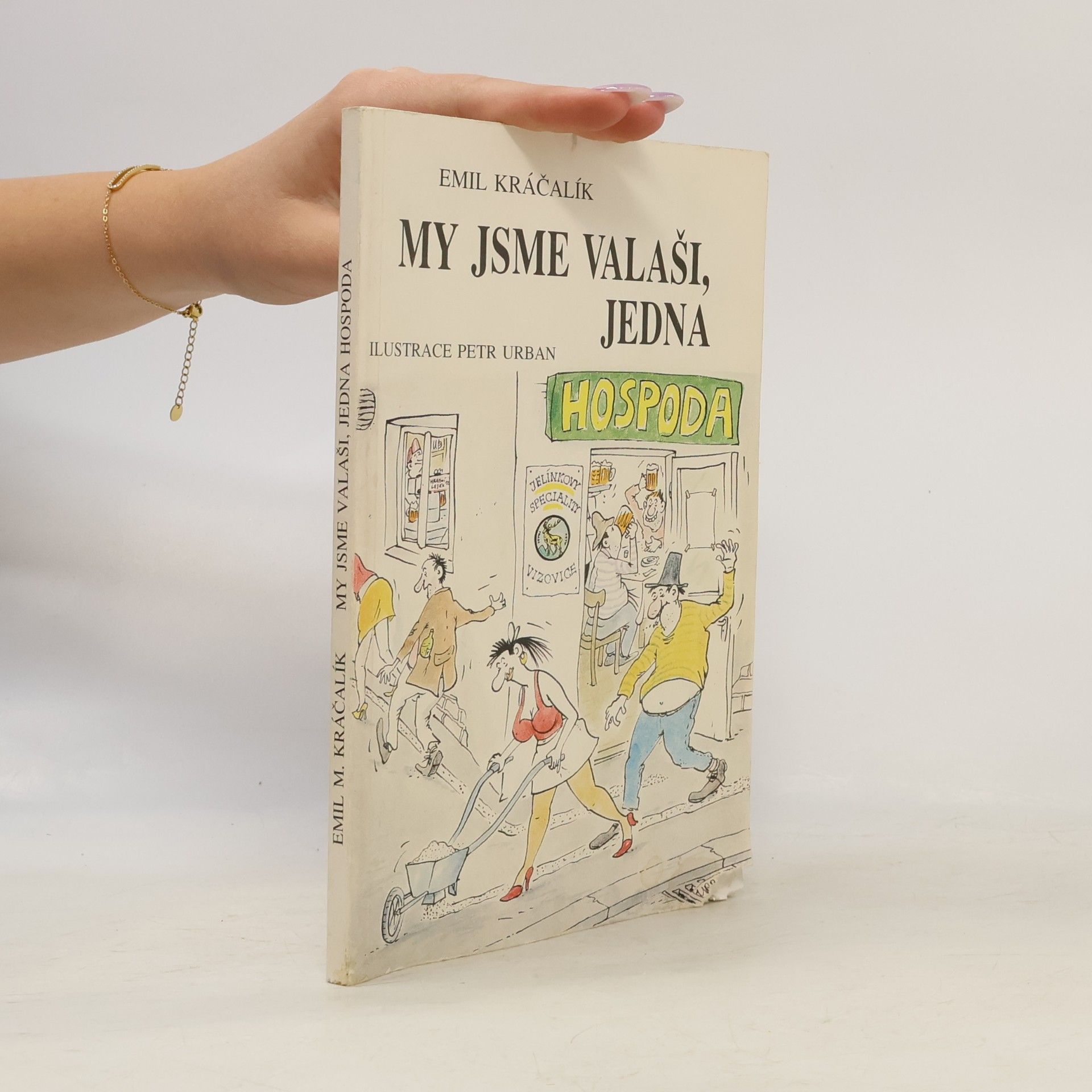 Emil Kráčalík My jsme Valaši, jedna hospoda