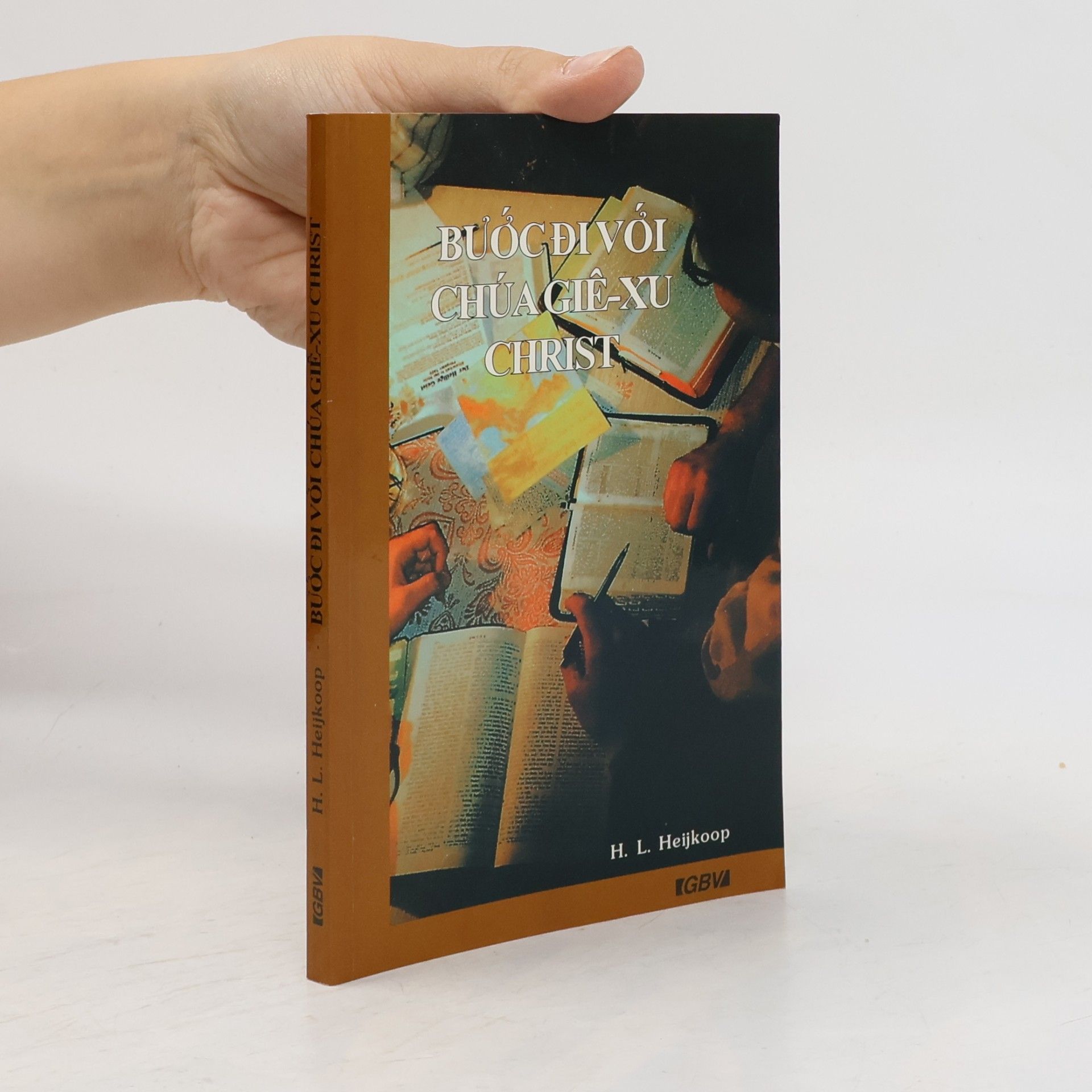 BƯỚC ĐI VỚI CHÚA GIÊ-XU CHRIST