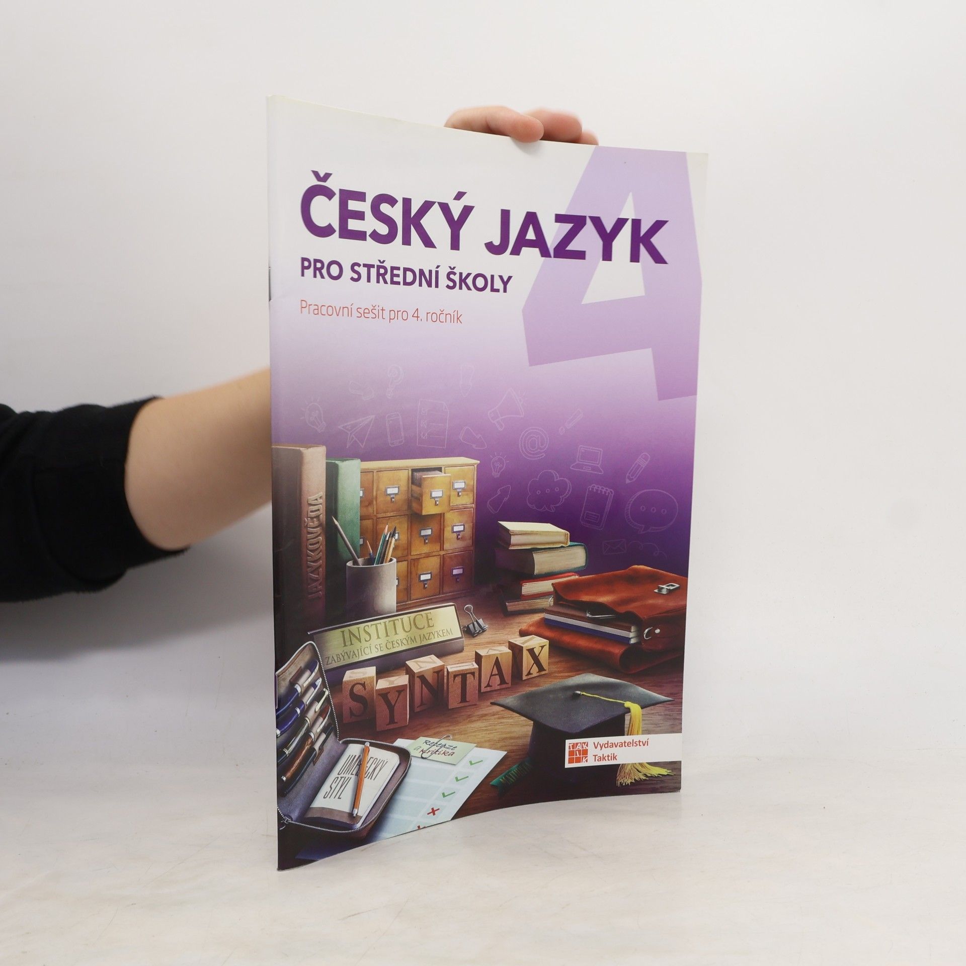 Český jazyk pro střední školy (pracovní sešit pro 4. ročník)