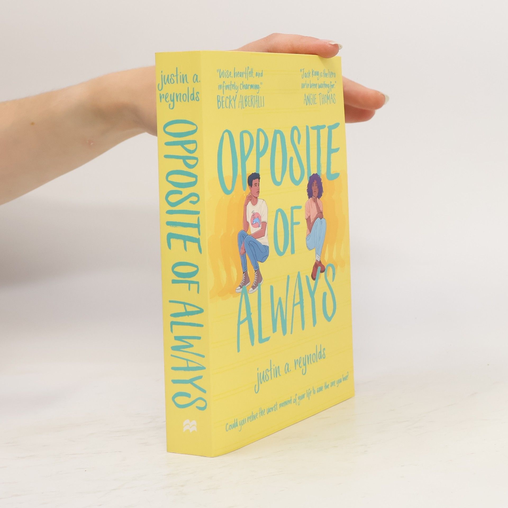 Justin A. Reynolds Opposite of Always