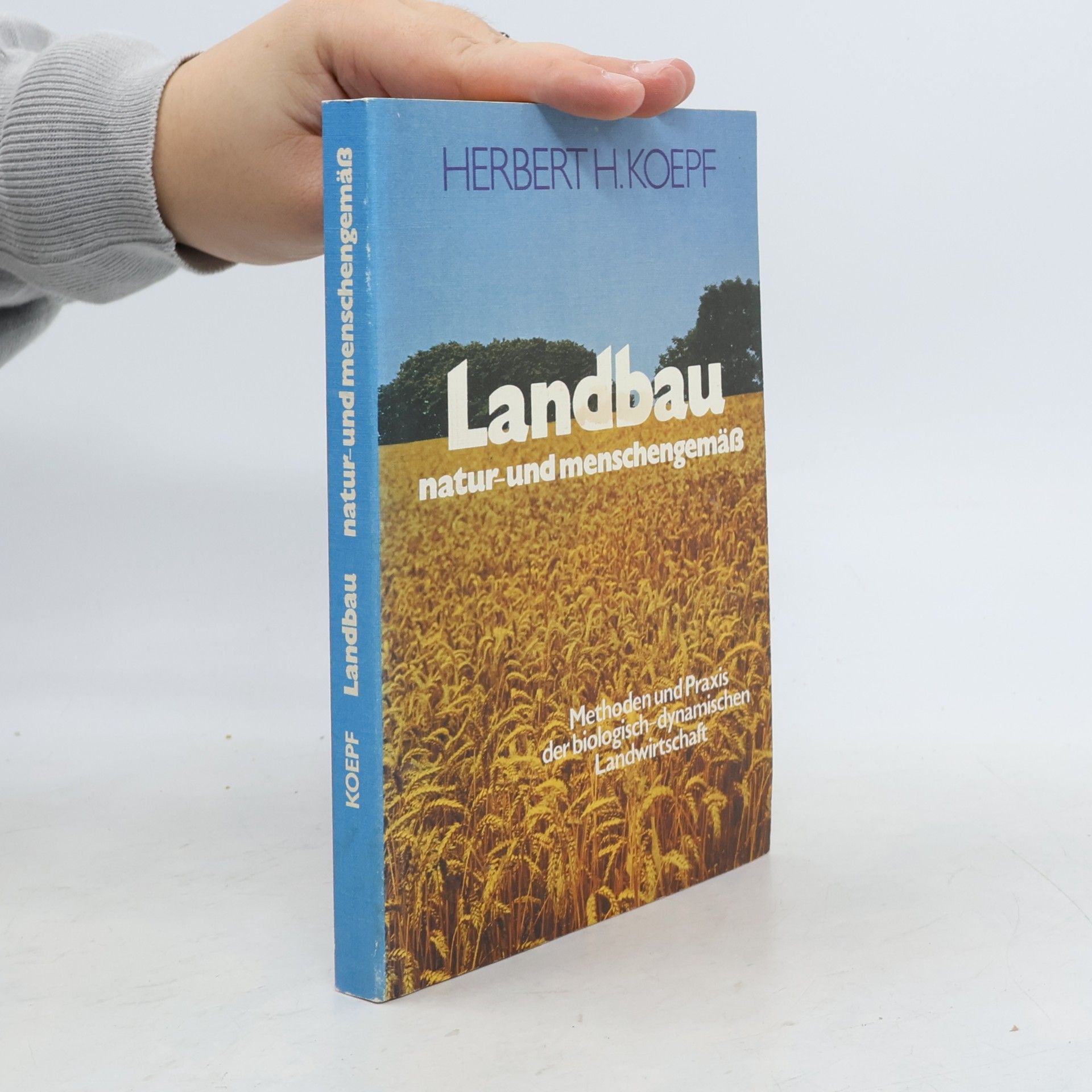 Landbau natur- und menschengemäss