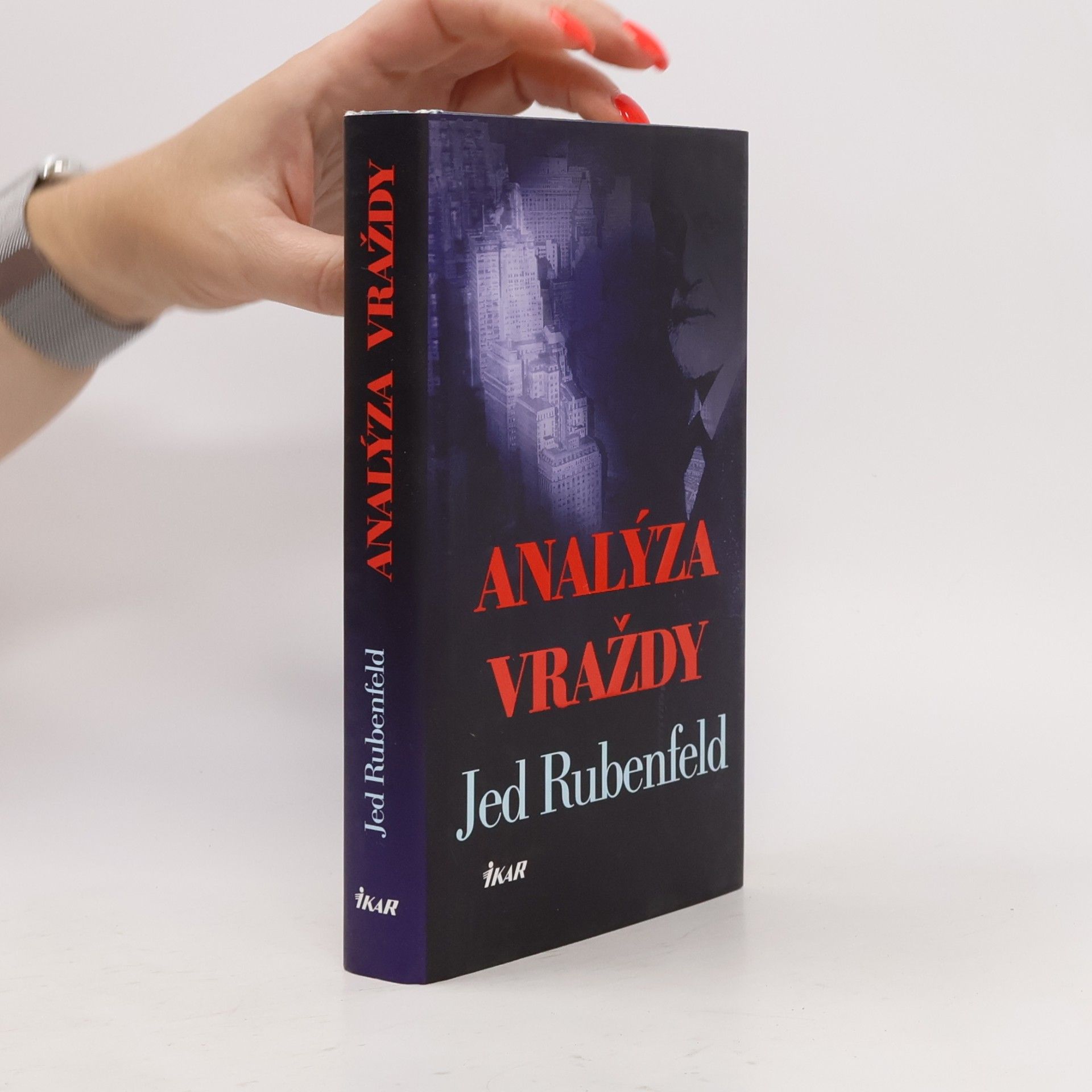 Jed Rubenfeld Analýza vraždy - Jed Rubenfeld