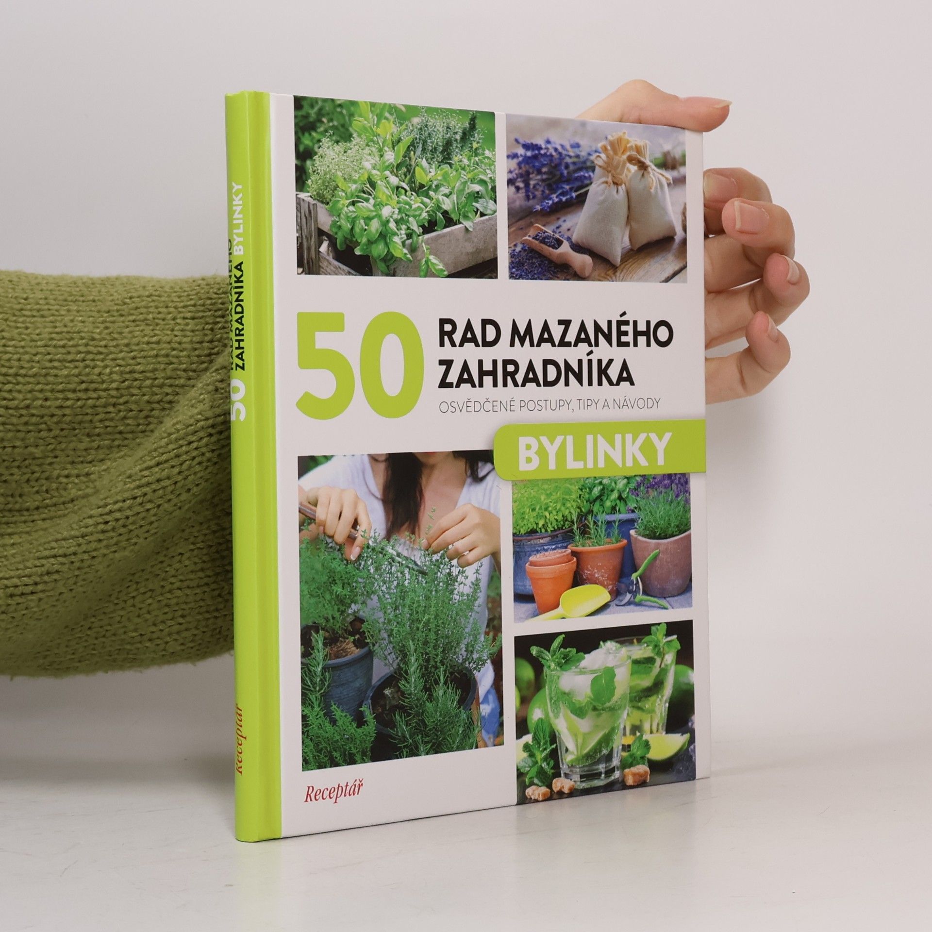 Autores varios 50 rad mazaného zahradníka. Bylinky