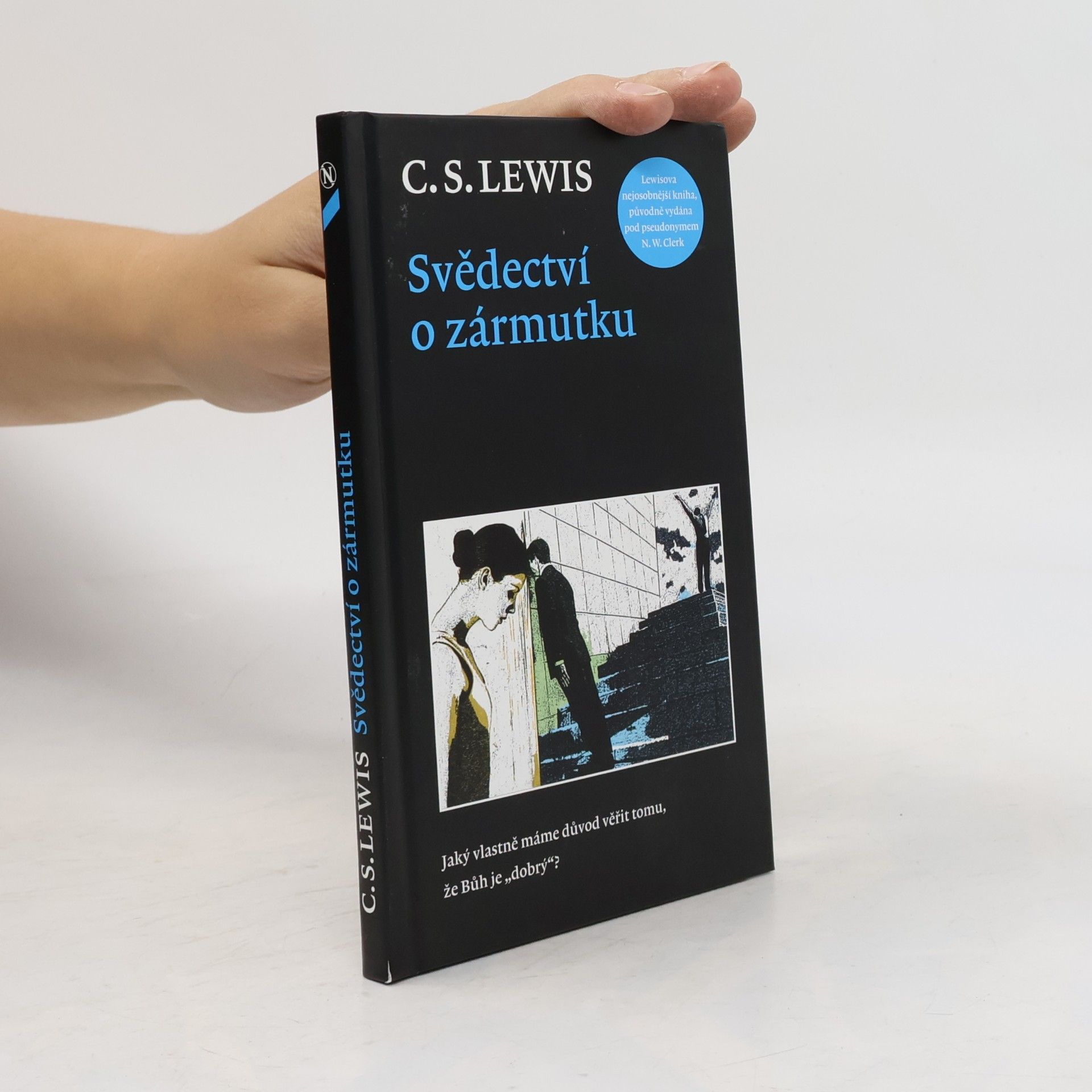 Clive Staples Lewis Svědectví o zármutku
