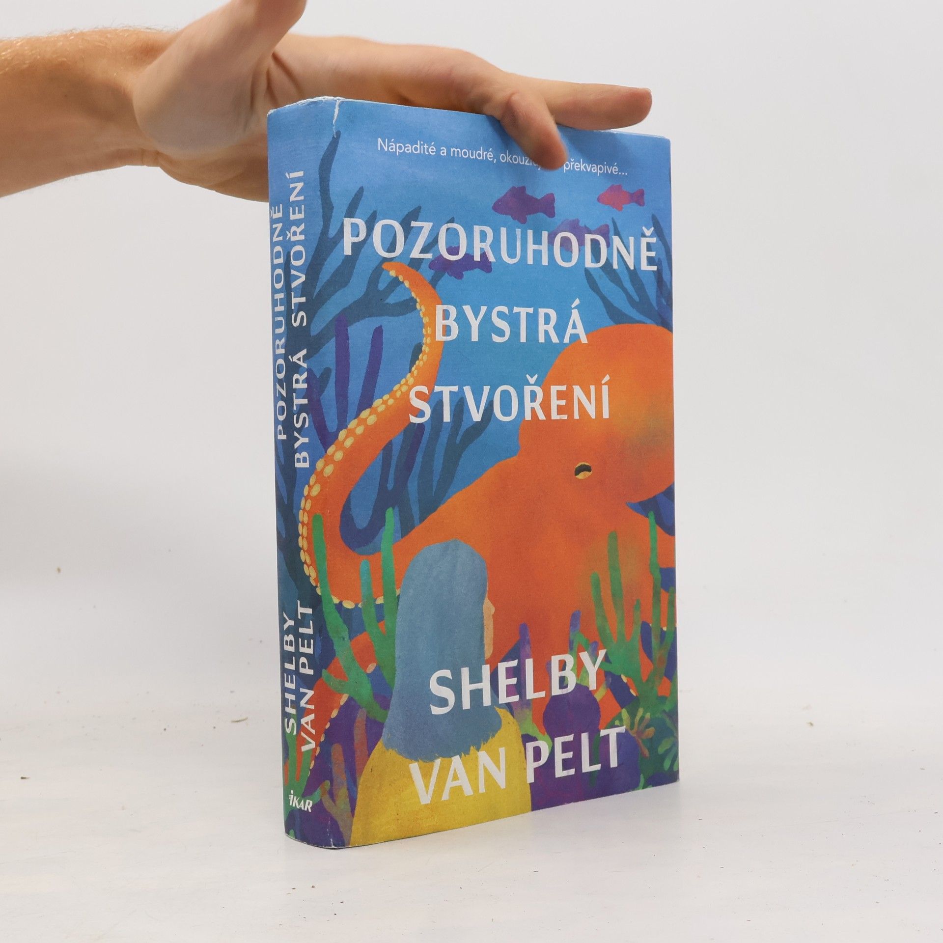 Shelby Van Pelt Pozoruhodně bystrá stvoření