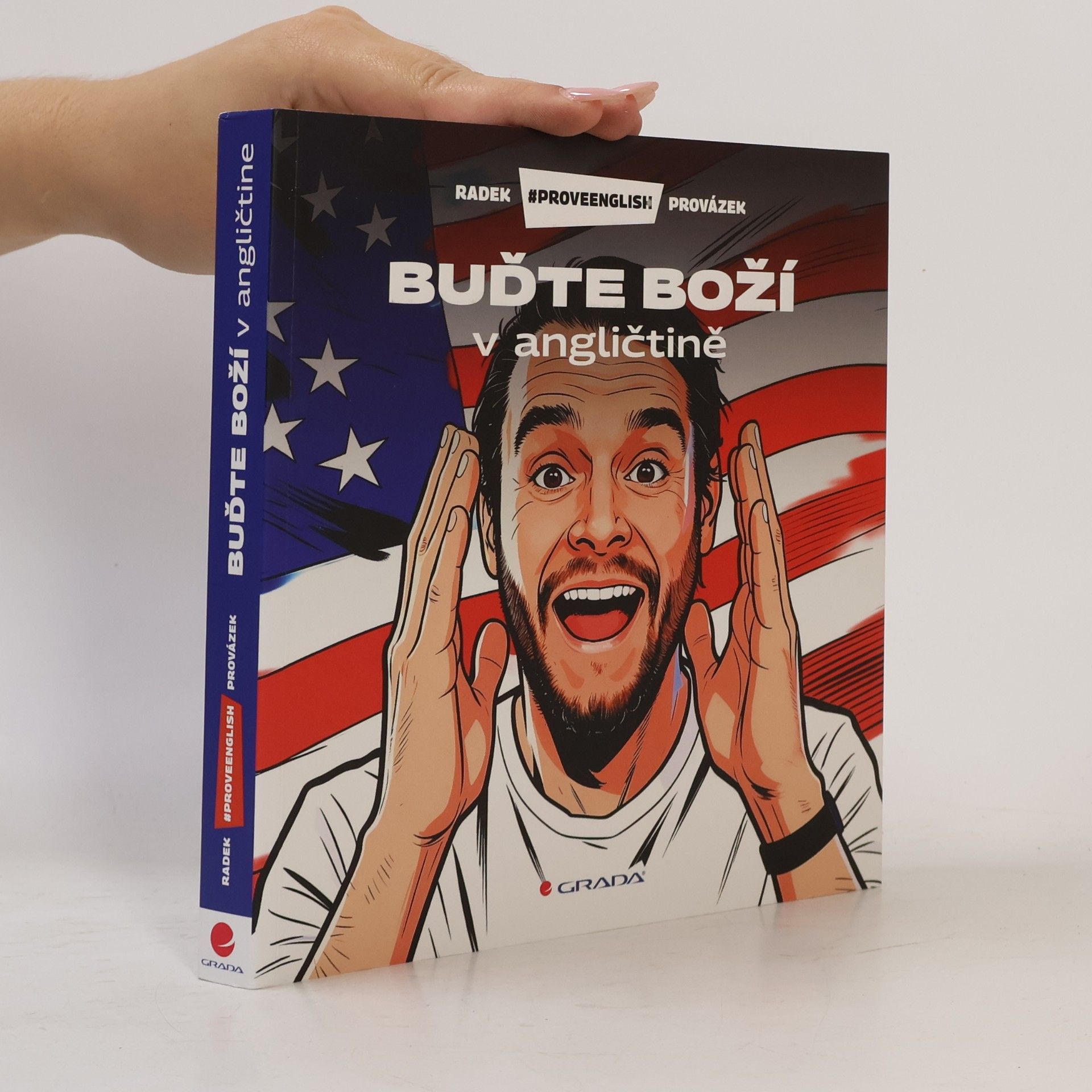 Radek Provázek Buďte boží v angličtině