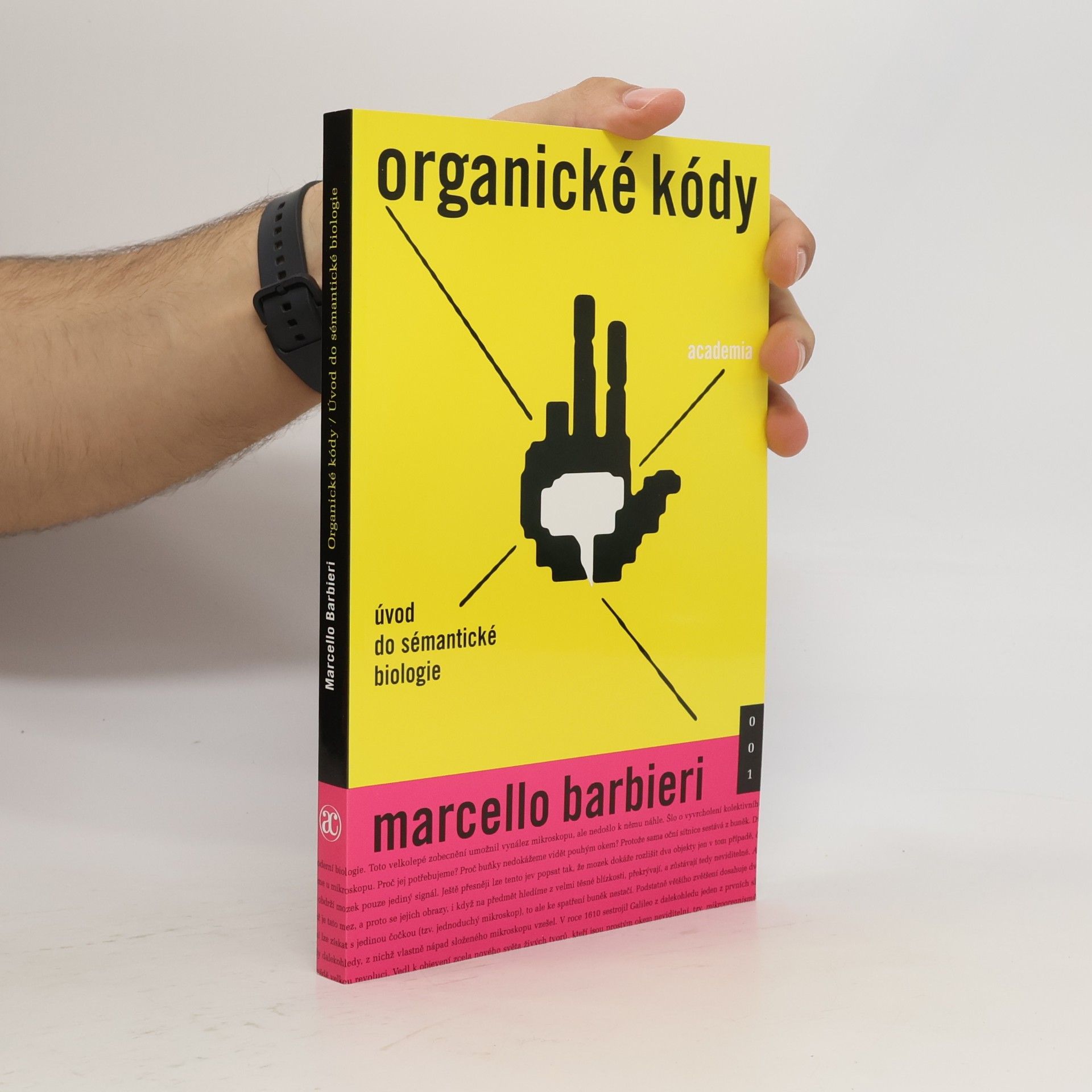 Marcello Barbieri Organické kódy. Úvod do sémantické biologie