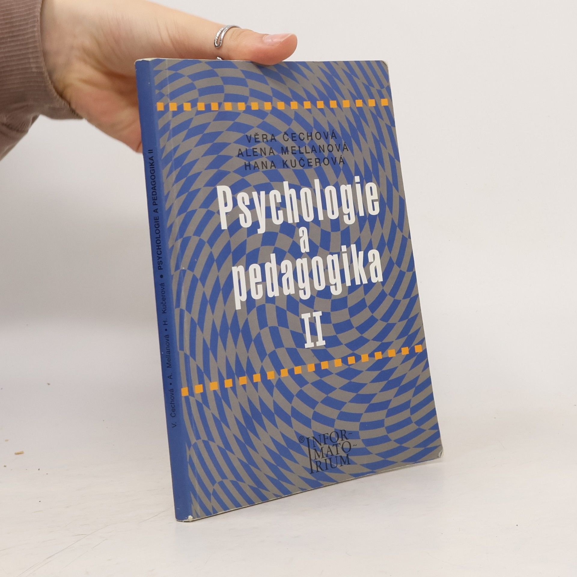 Alena Mellanová Psychologie a pedagogika II : pro střední zdravotnické školy