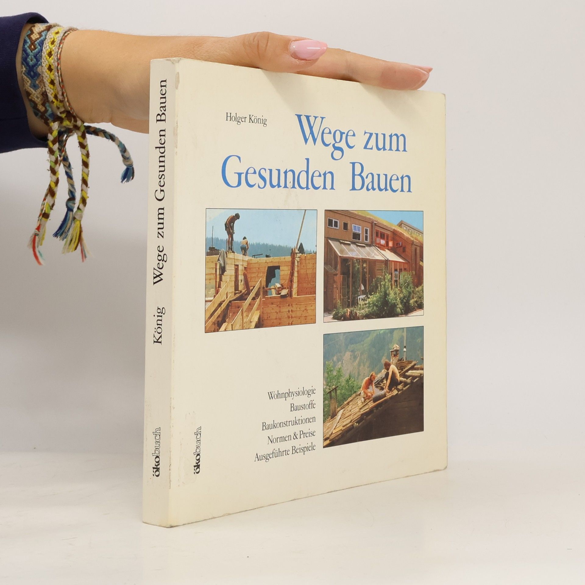 Wege zum gesunden Bauen