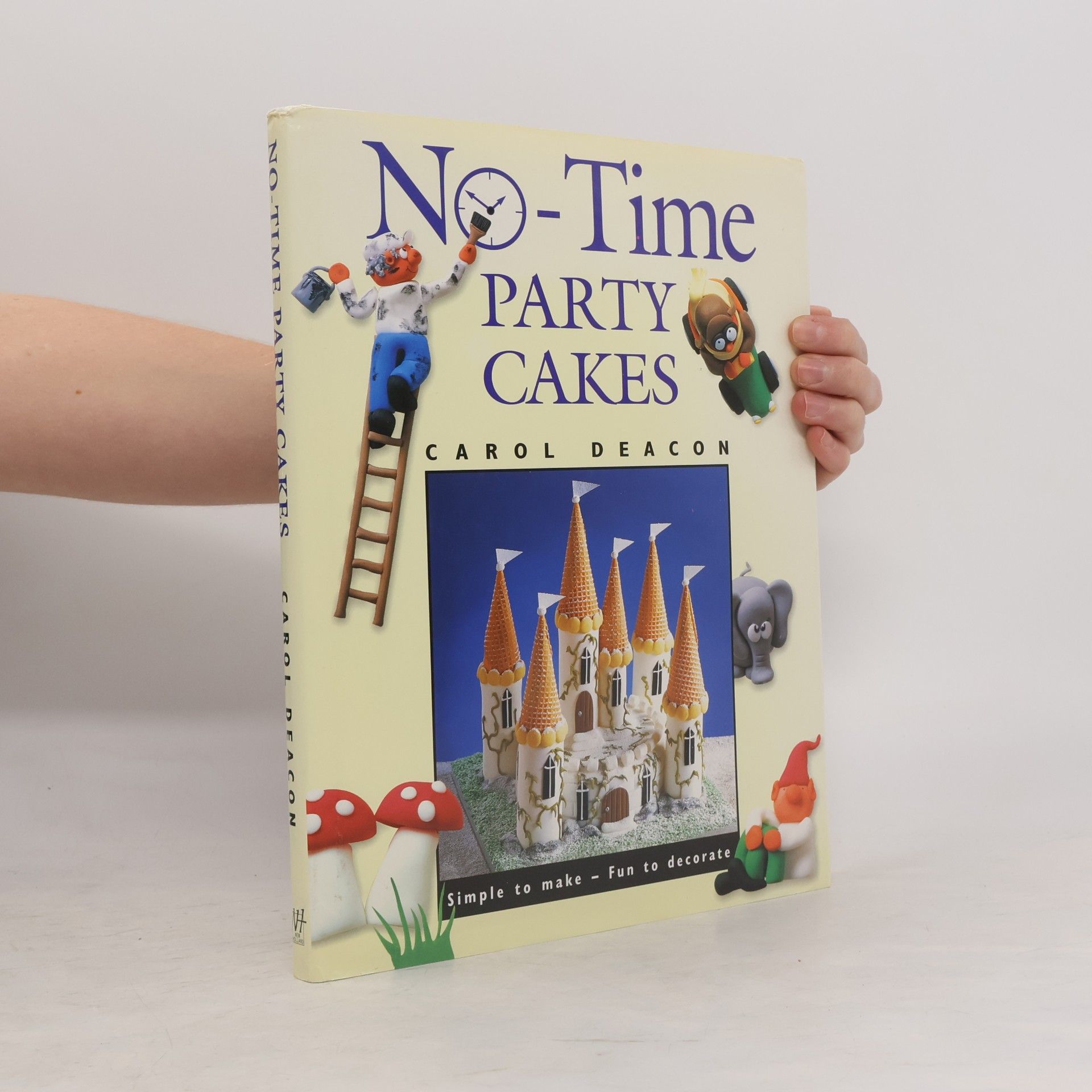 Carol Deacon No-time Party Cakes