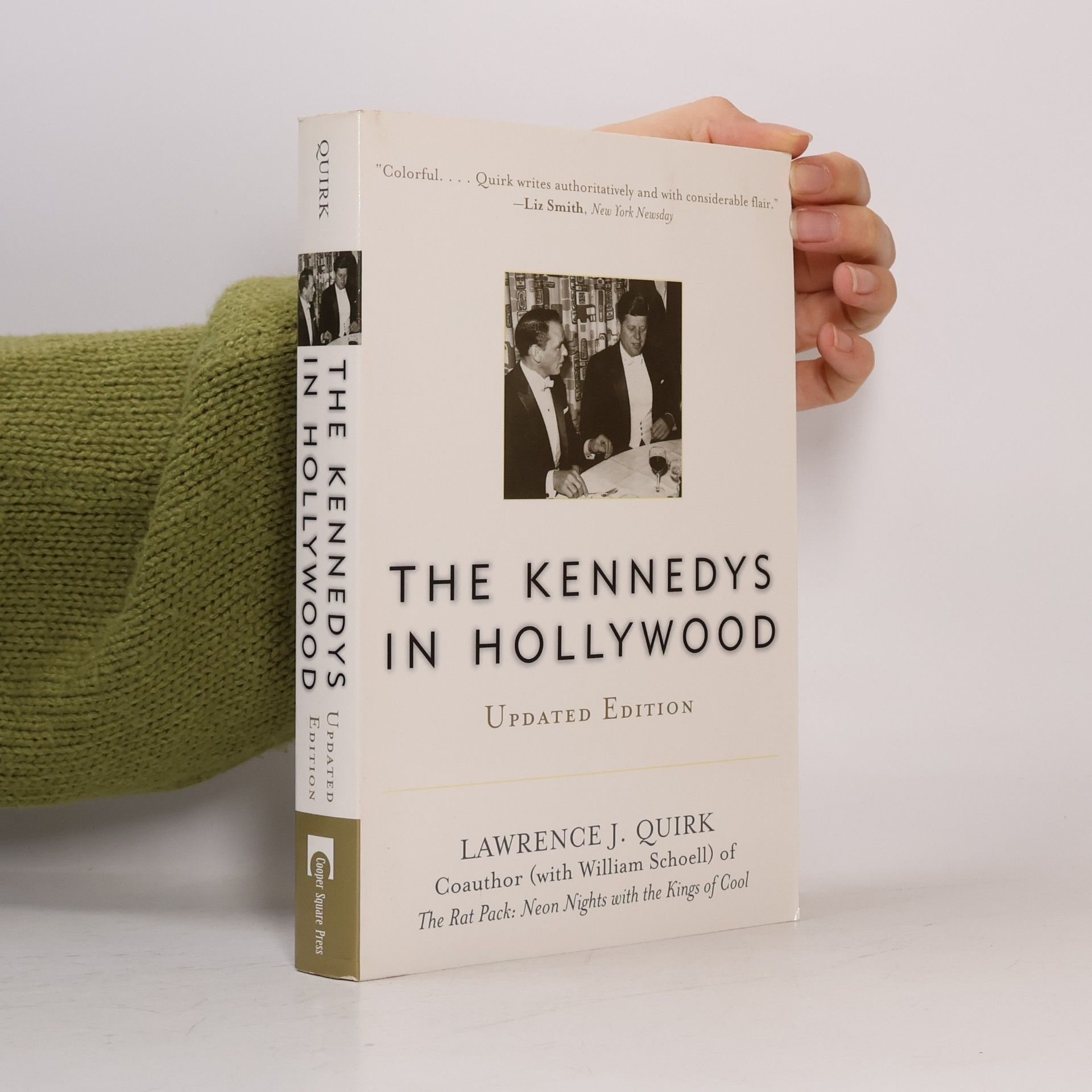 Lawrence J. Quirk The Kennedys in Hollywood