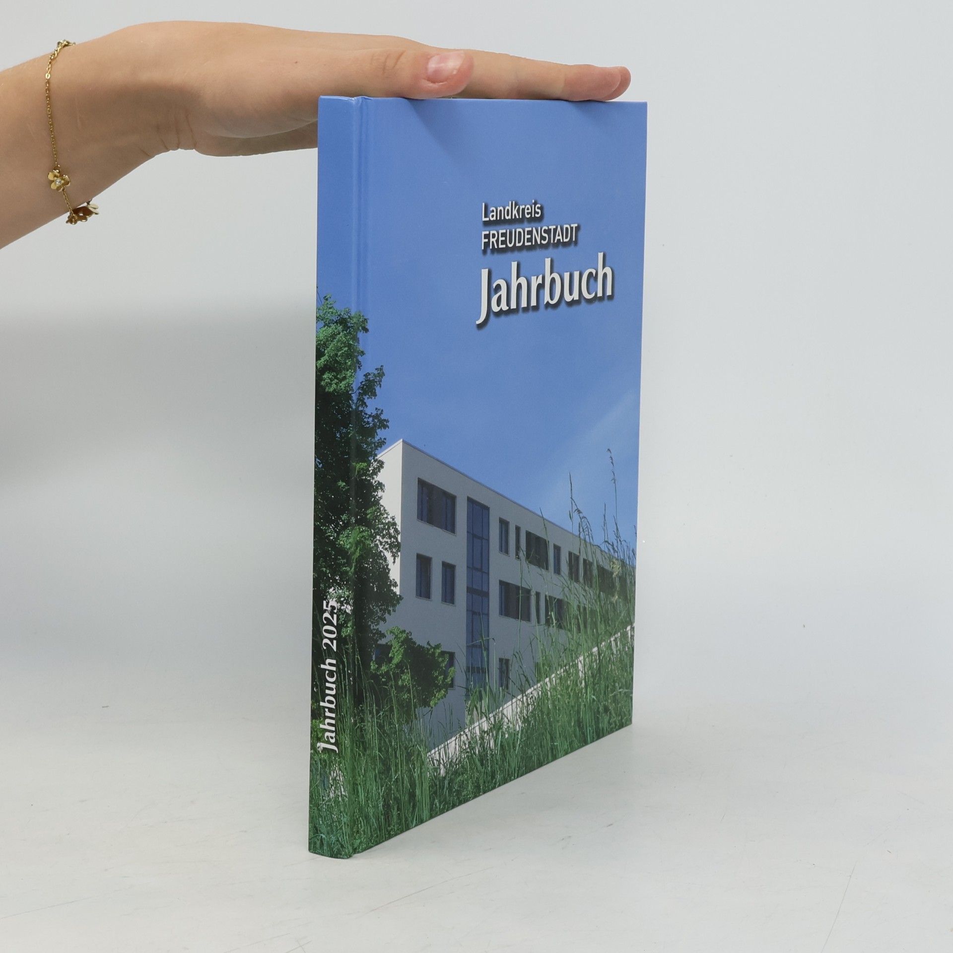 Autorenkollektiv Landkreis Freudenstadt - 2025: Jahrbuch Freudenstadt