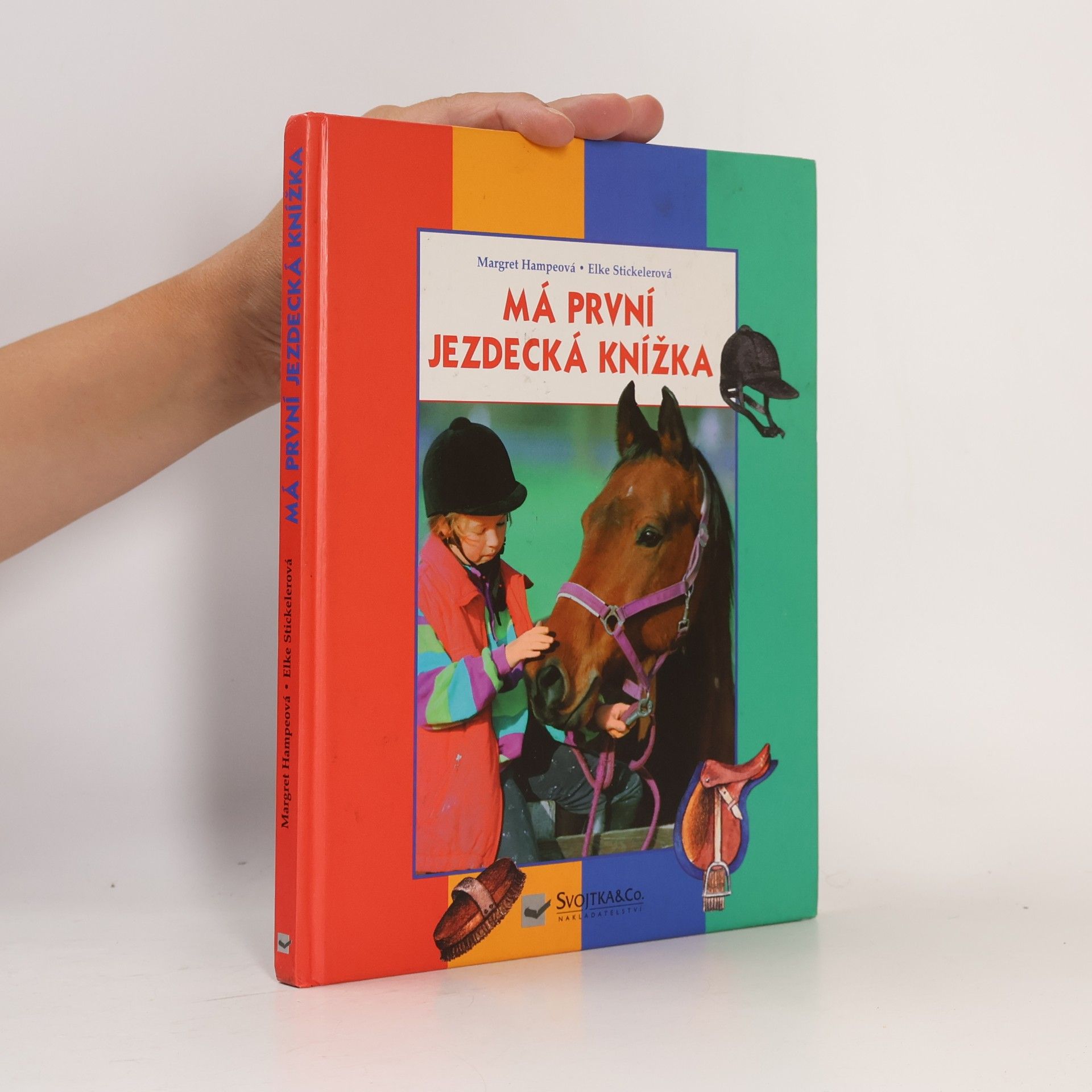 Margret Hampe Má první jezdecká knížka