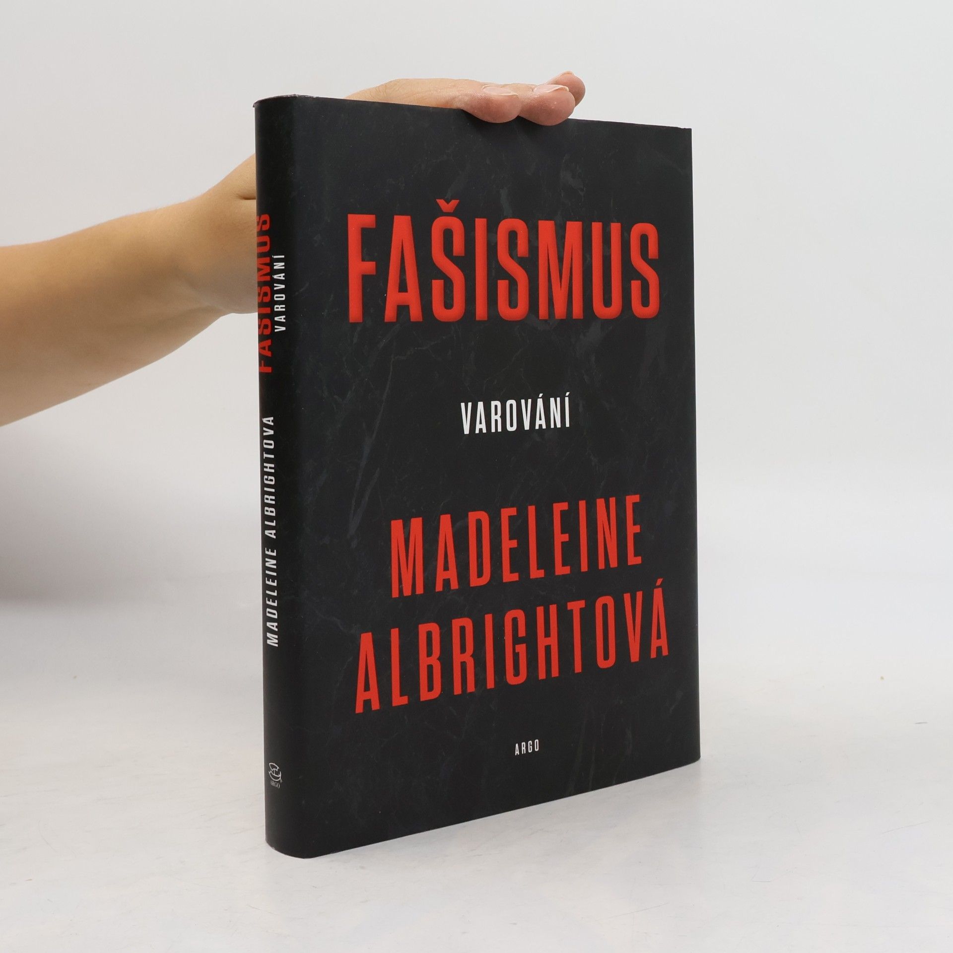 Madeleine Albright Fašismus: Varování