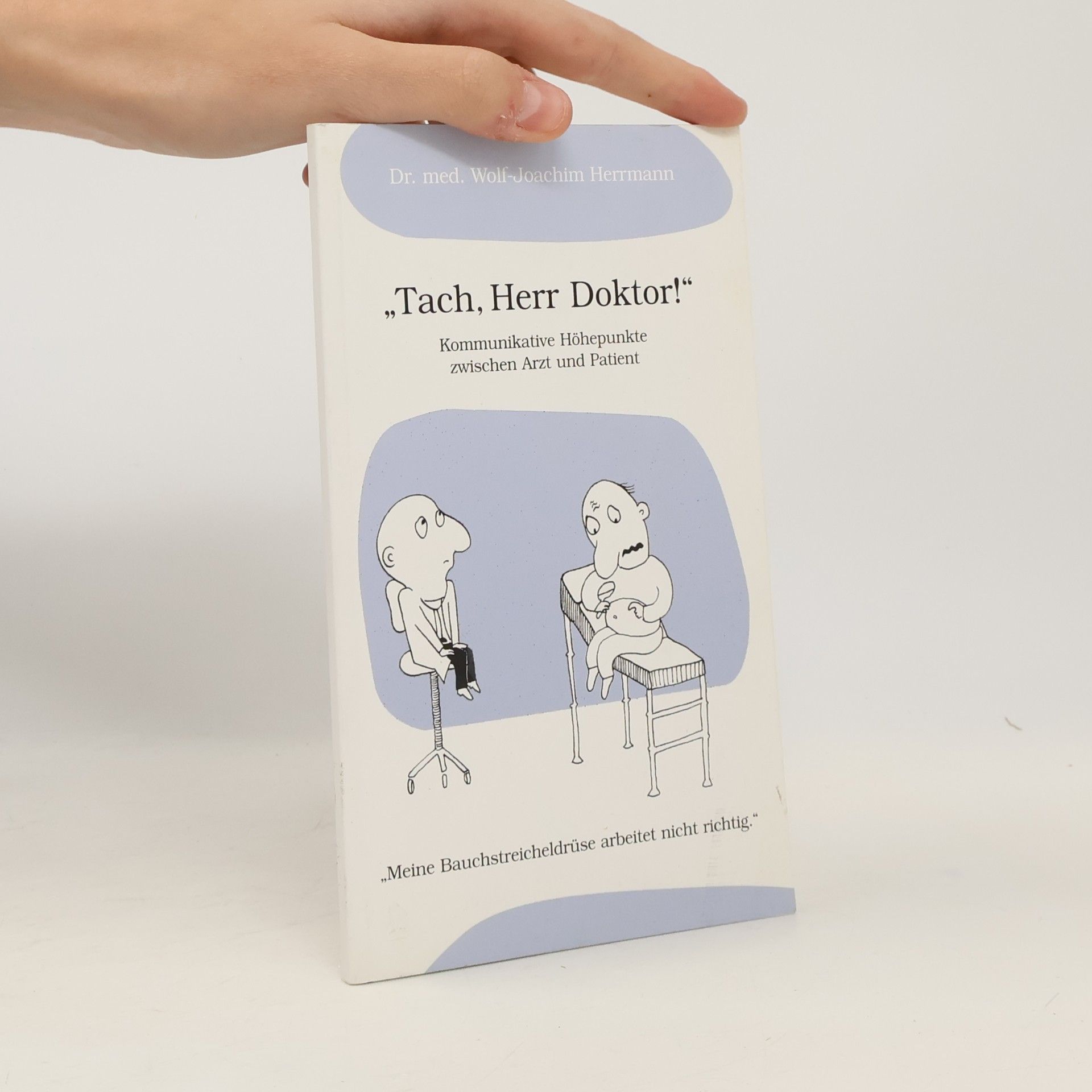 "Tach, Herr Doktor!"