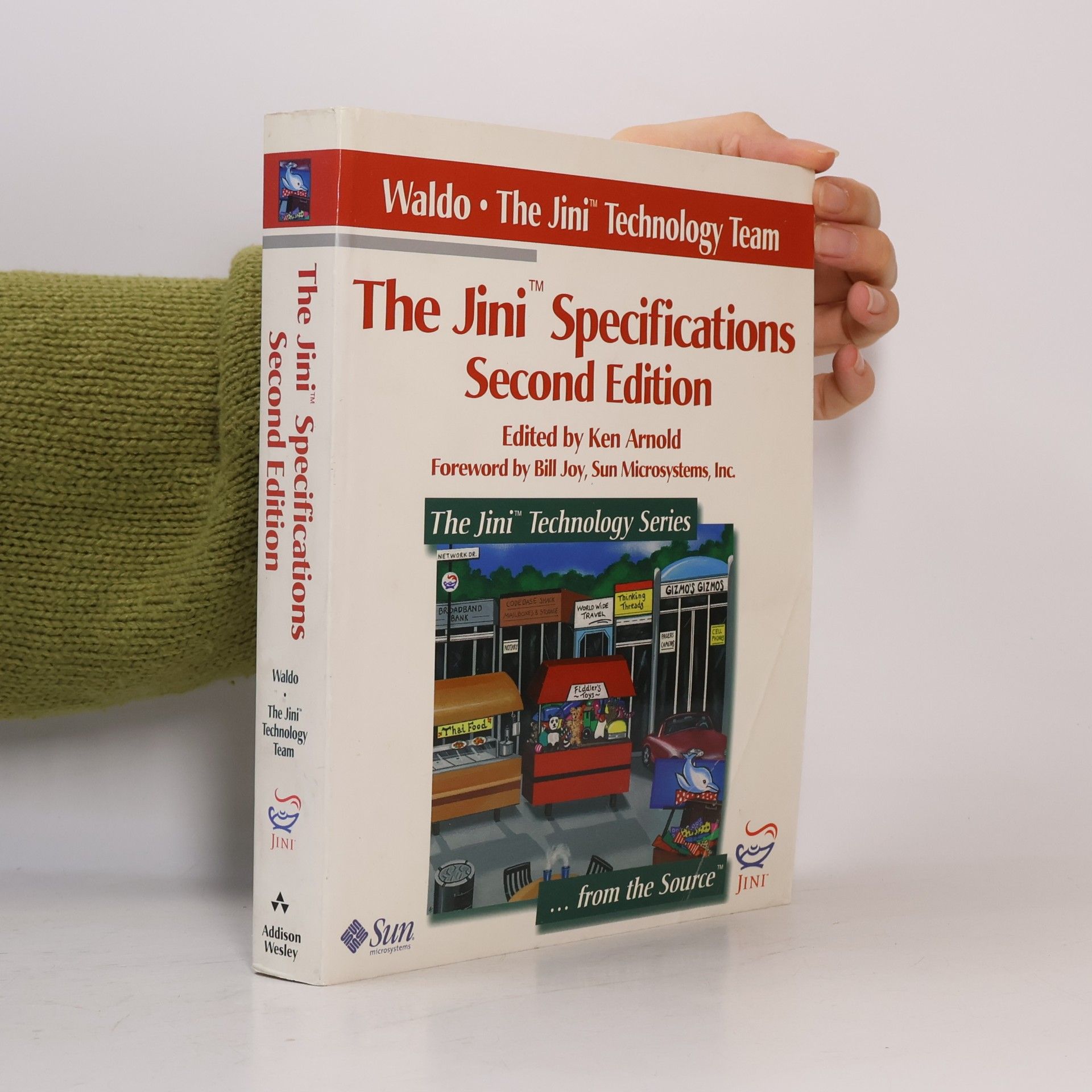Jini Technology The Jini(TM) Specifications, Edited by Ken Arnold