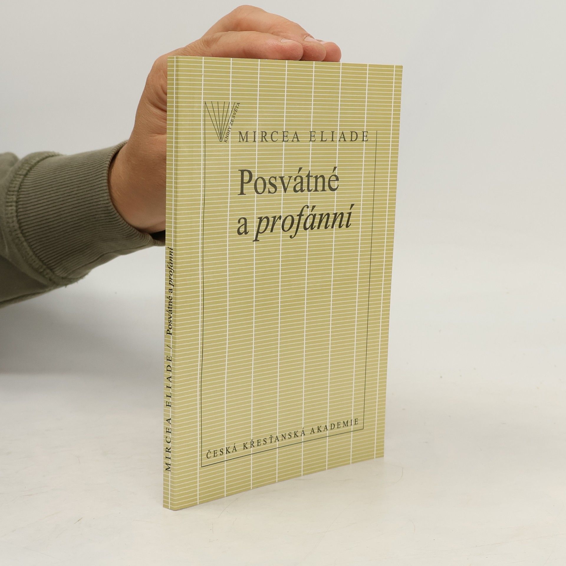 Mircea Eliade Posvátné a profánní
