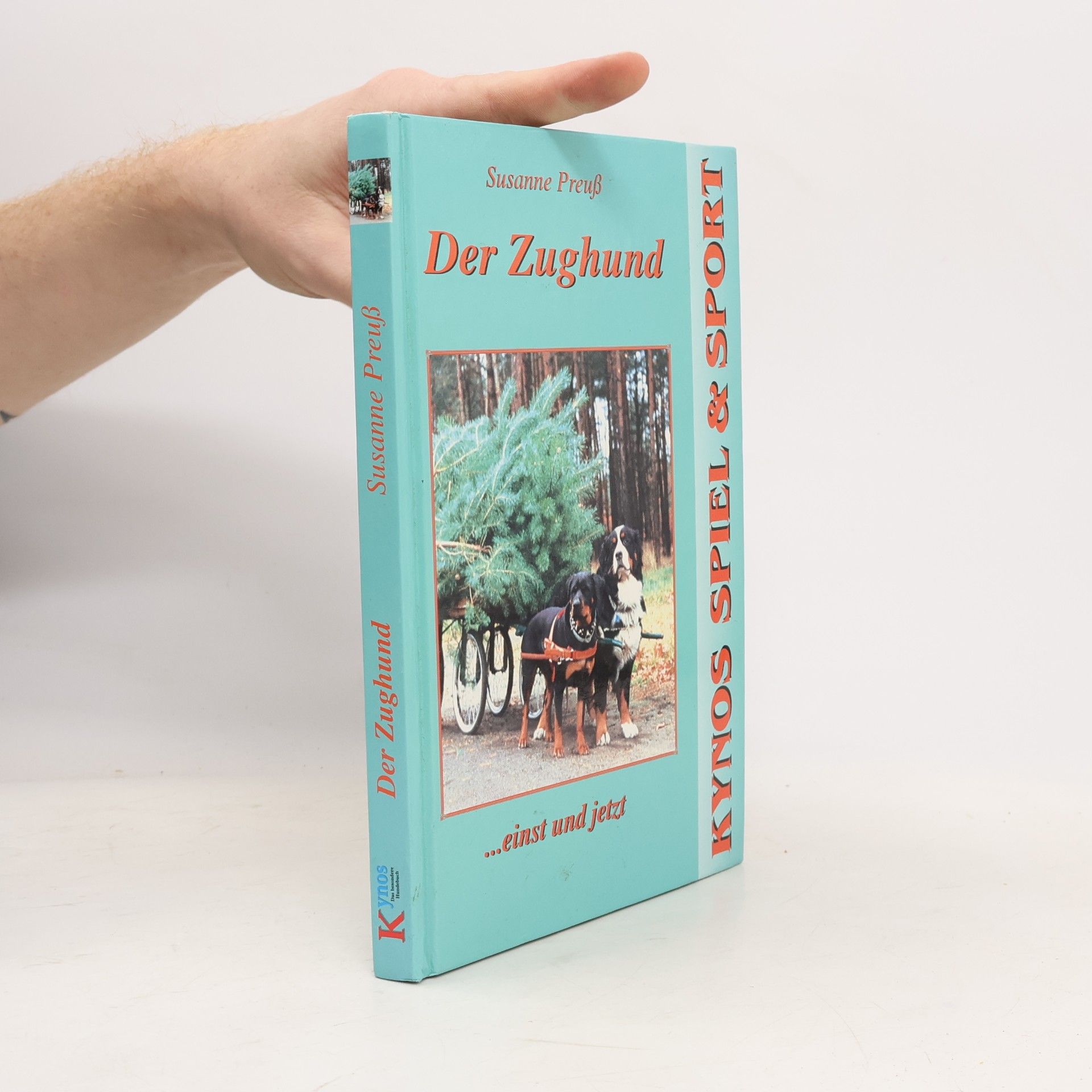 Susanne Preuß Der Zughund - einst und jetzt