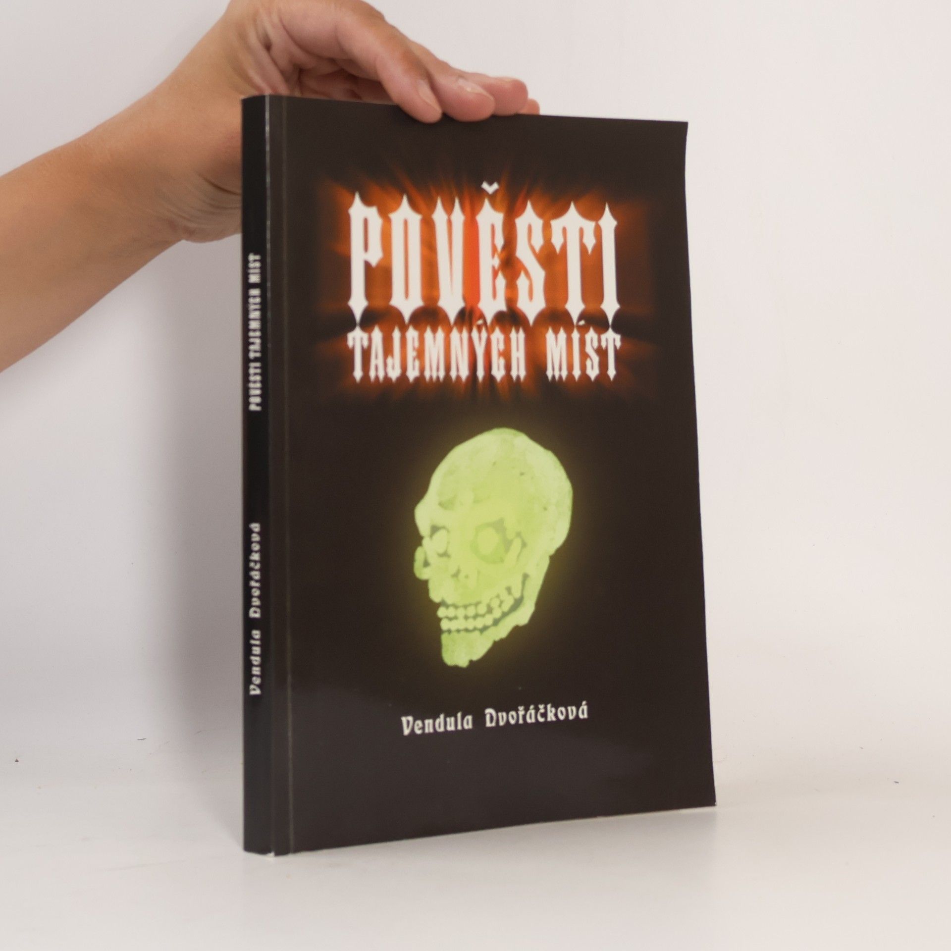 Vendula Dvořáčková Pověsti tajemných míst