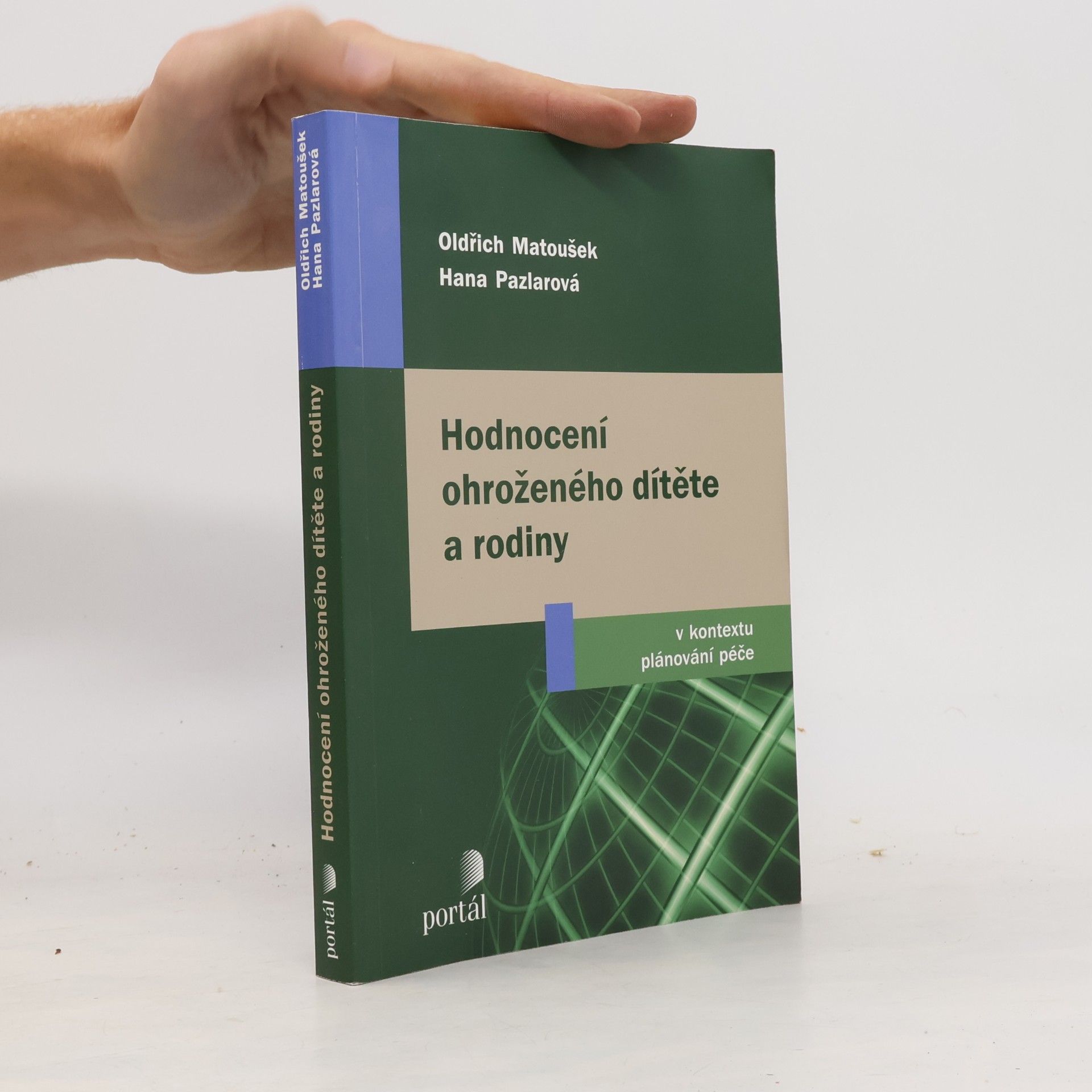 Hana Pazlarová Hodnocení ohroženého dítěte a rodiny