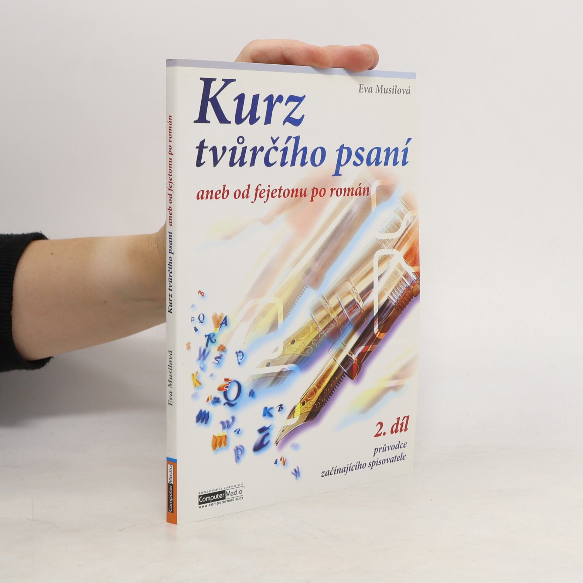 Kurz tvůrčího psaní, aneb, Od fejetonu po román