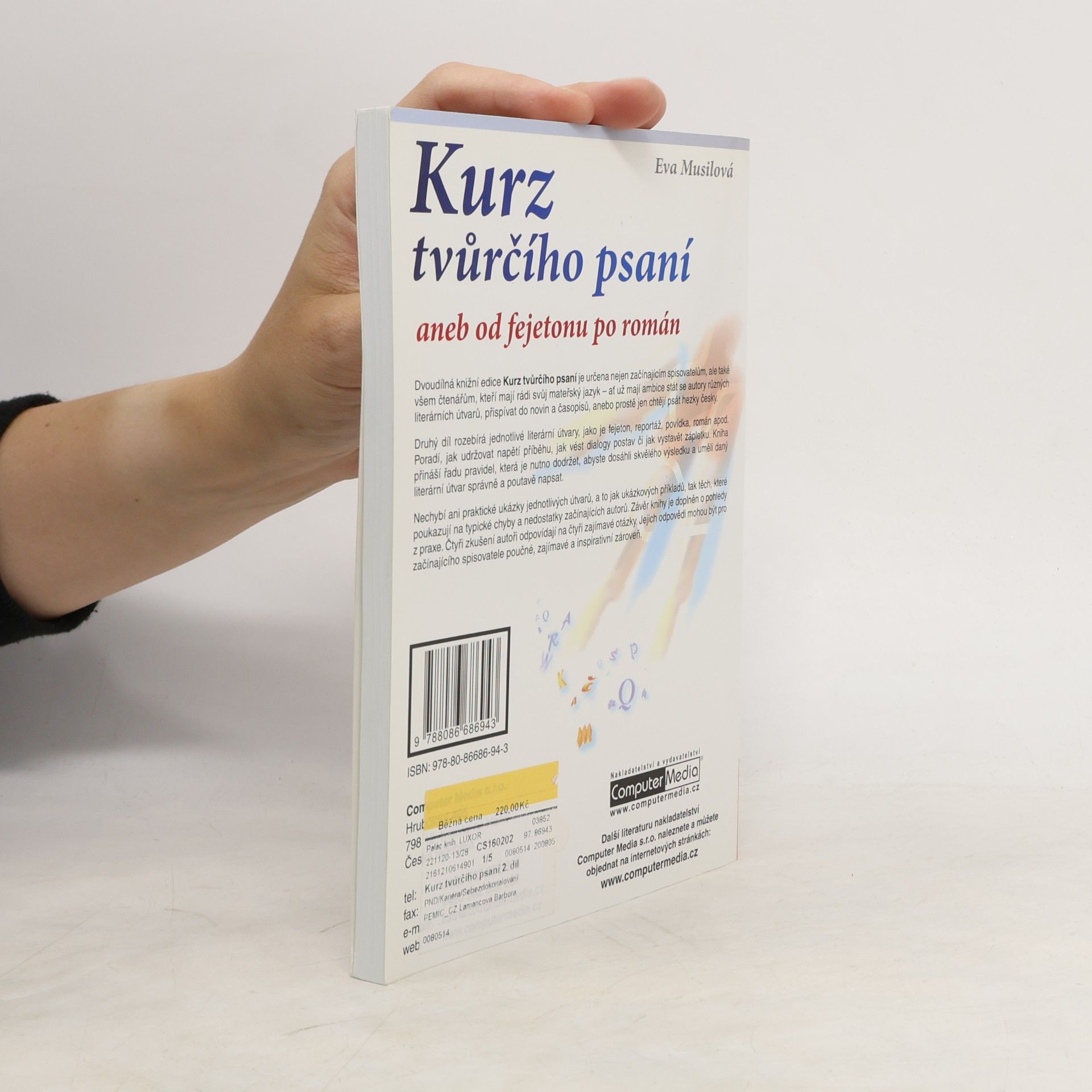 Eva Musilová Kurz tvůrčího psaní, aneb, Od fejetonu po román