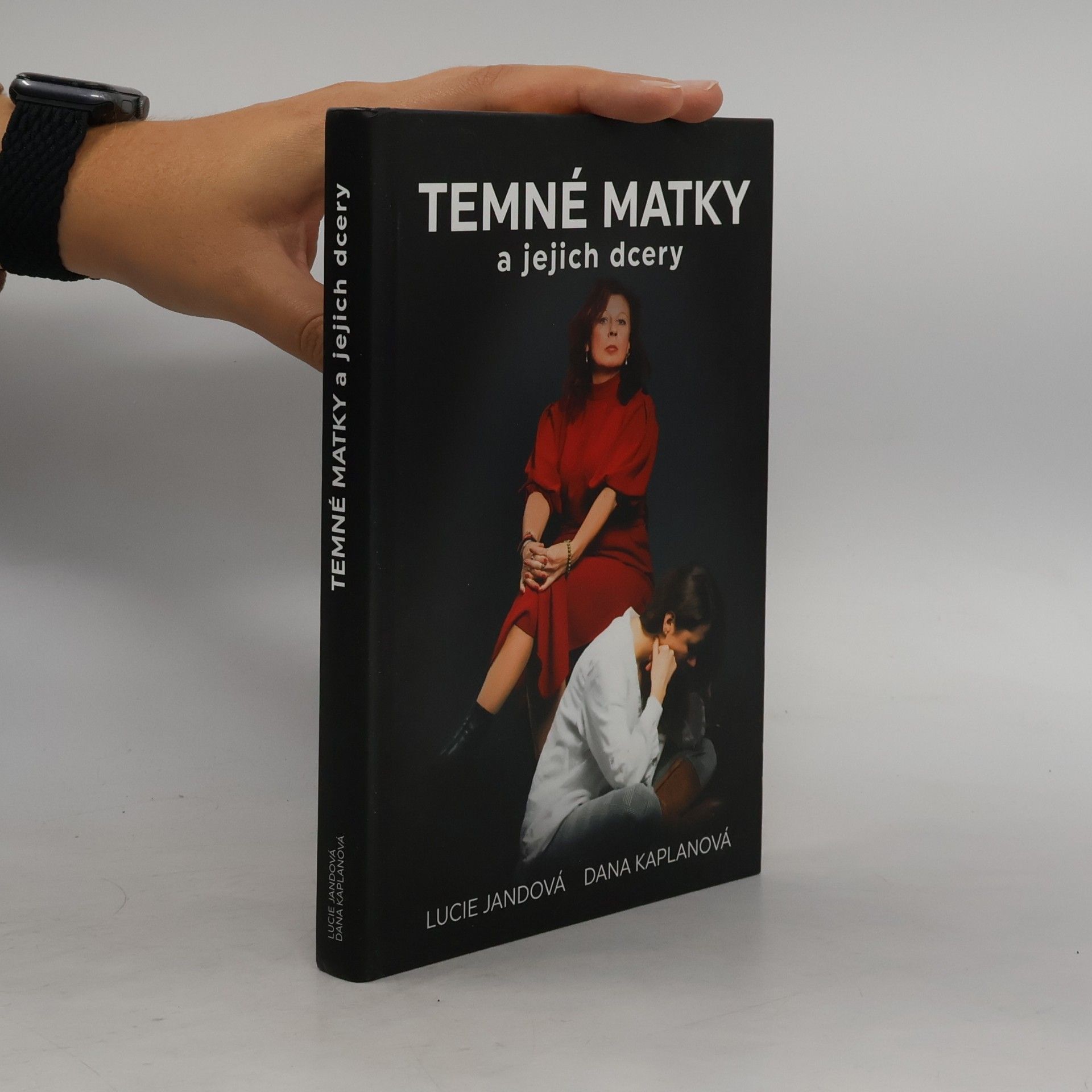 Dana Kaplanová Temné matky a jejich dcery