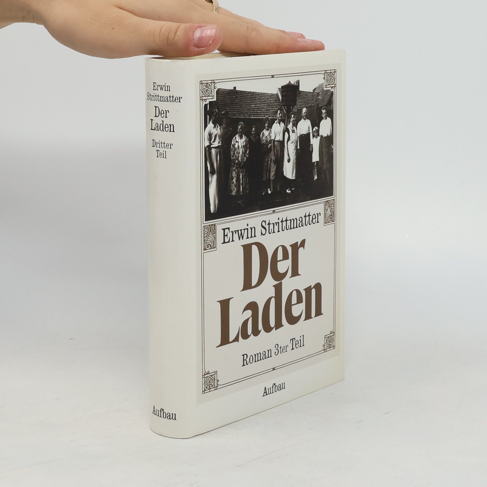 Erwin Strittmatter Der Laden. Dritter Teil