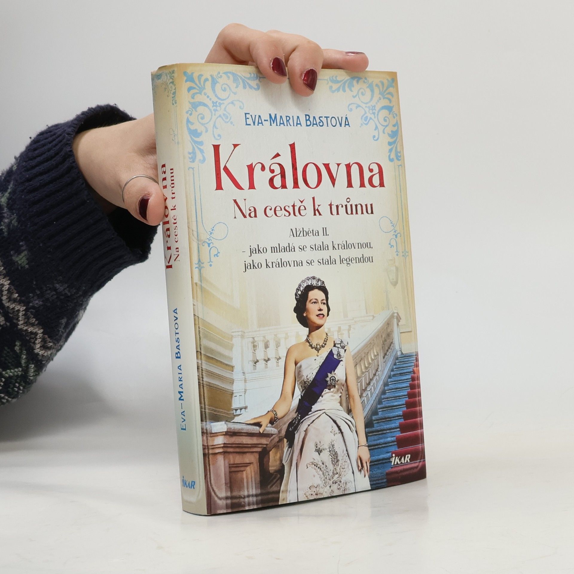 Eva-Maria Bast Královna. Na cestě k trůnu