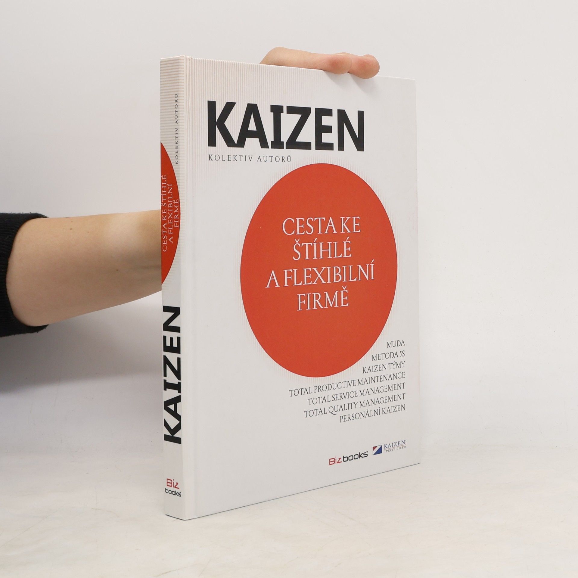 Miroslav Bauer Kaizen: Cesta ke štíhlé a flexibilní firmě