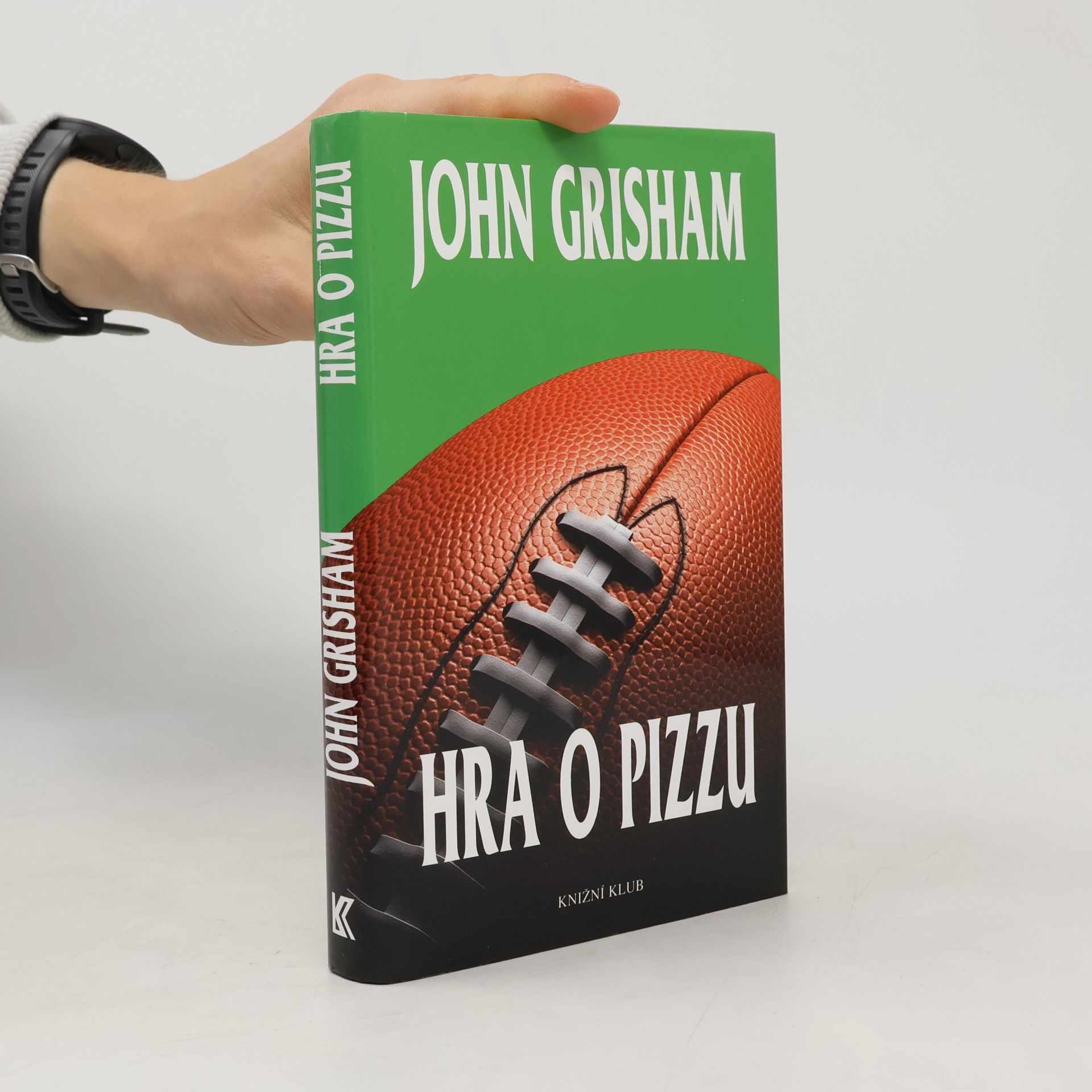 John Grisham Hra o pizzu