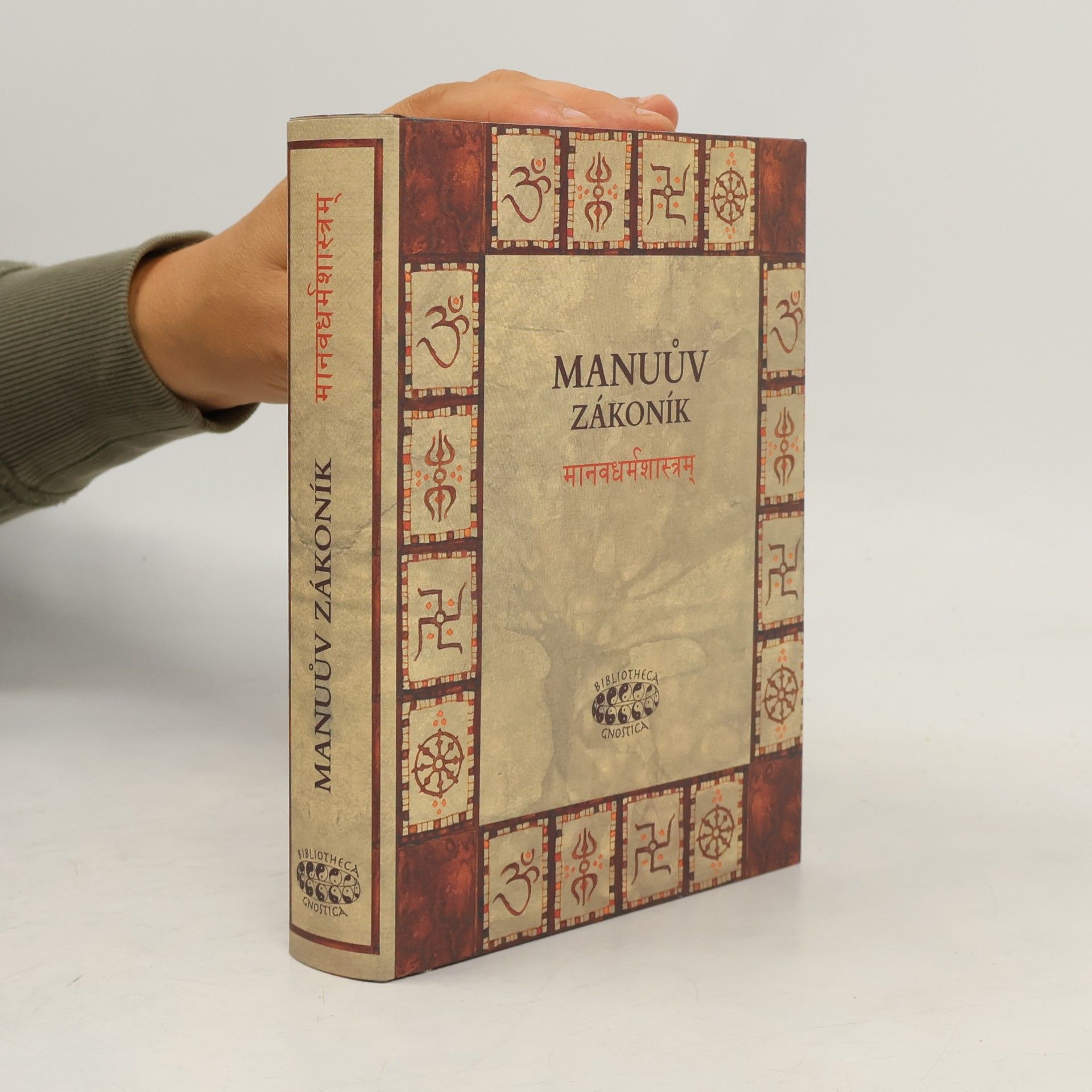 Manuův zákoník. Mánavadharmašástram . Staroindická učebnice práv a povinností člověka