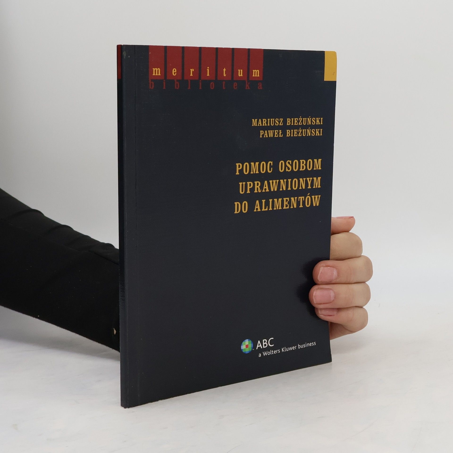 Paweł Bieżuński Meritum Biblioteka: Pomoc osobom uprawnionym do alimentów