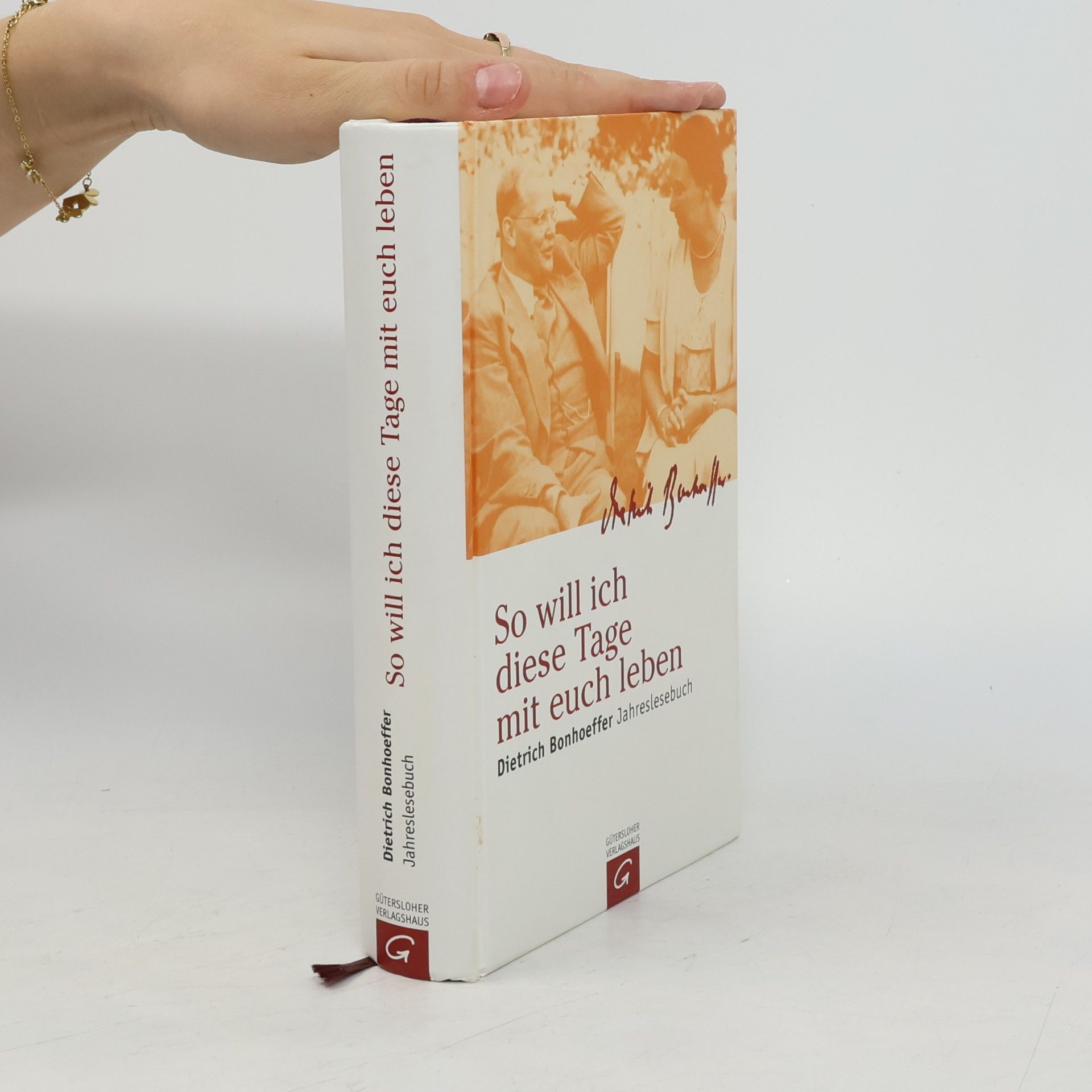 Dietrich Bonhoeffer So Will ich Diese Tage mit Euch Leben