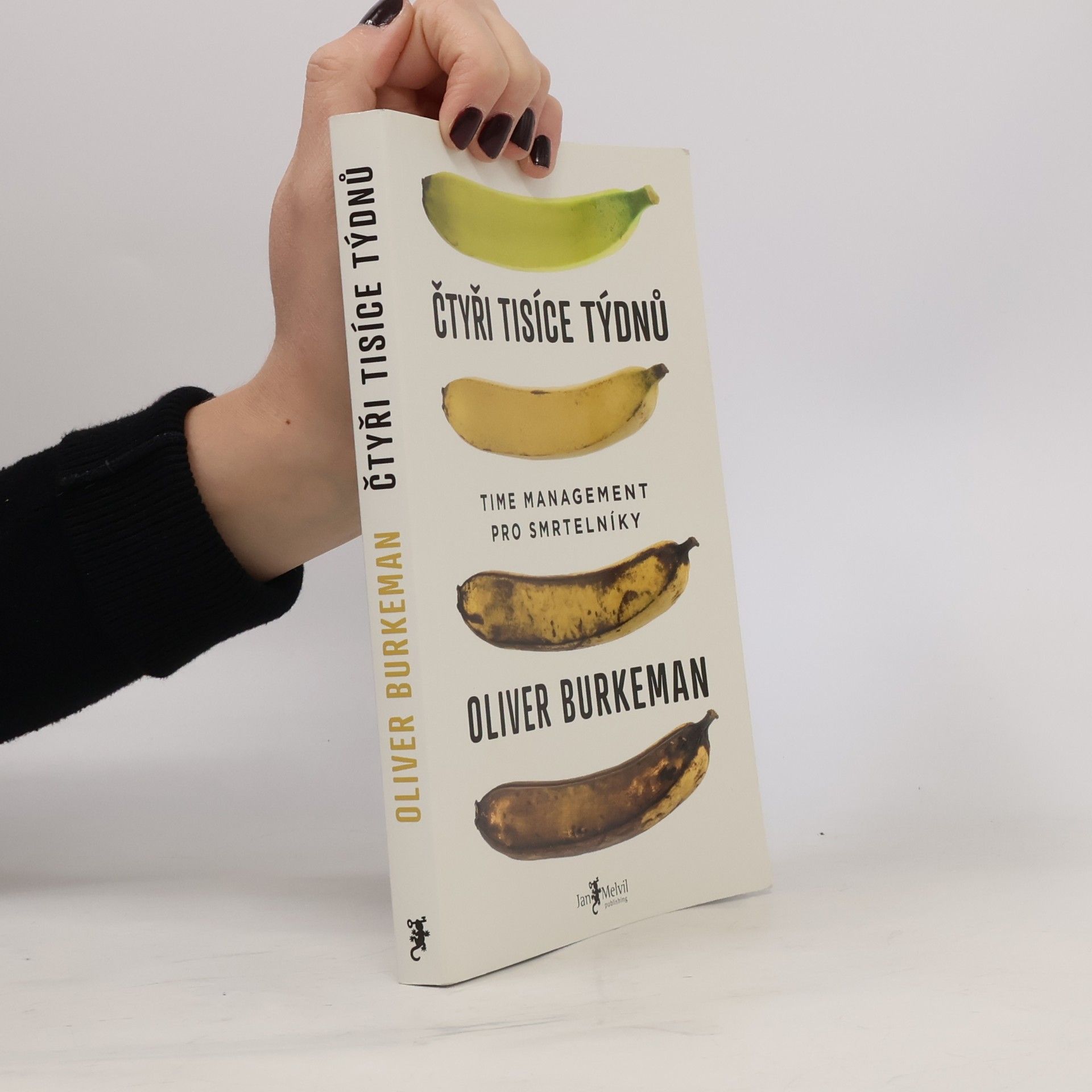 Oliver Burkeman Čtyři tisíce týdnů