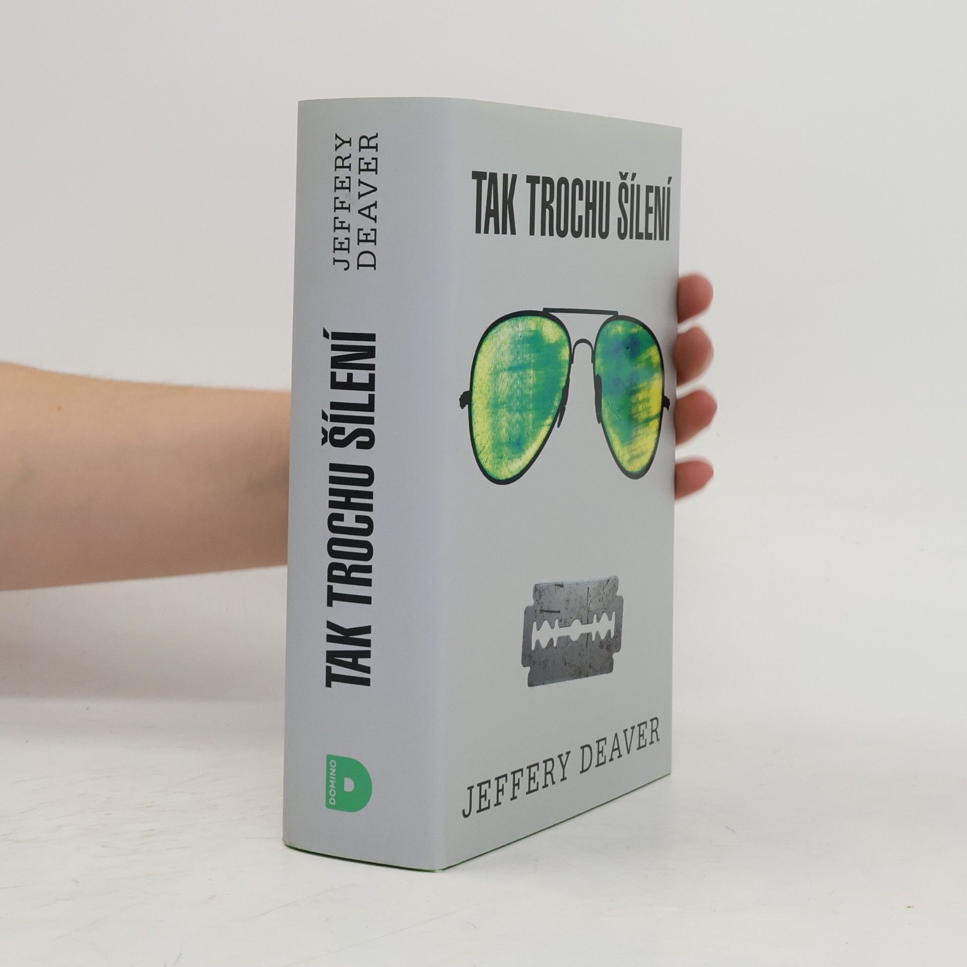 Jeffery Deaver Tak trochu šílení