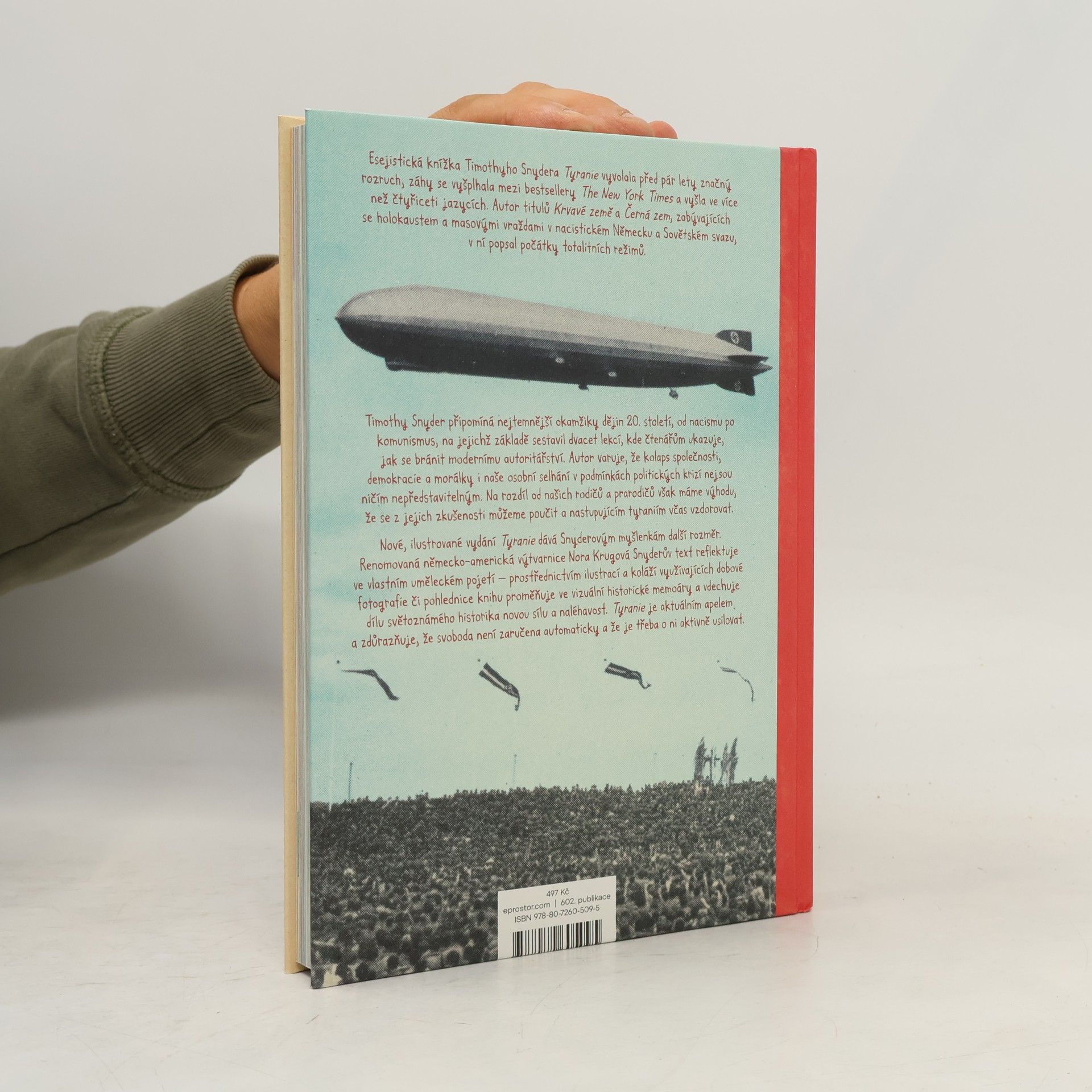 Timothy Snyder Tyranie : dvacet lekcí z 20. století v obrazech