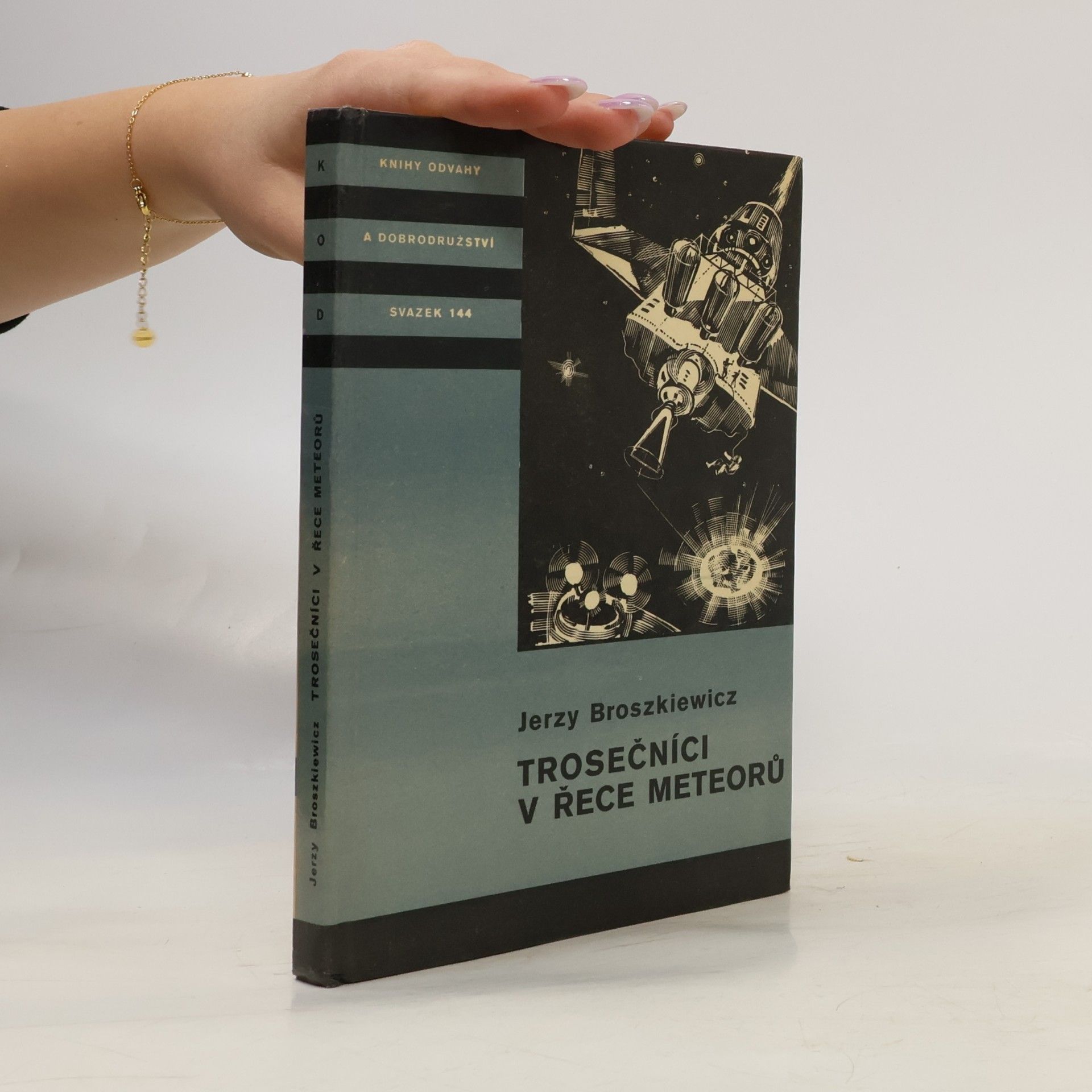 Jerzy Broszkiewicz Trosečníci v řece meteorů