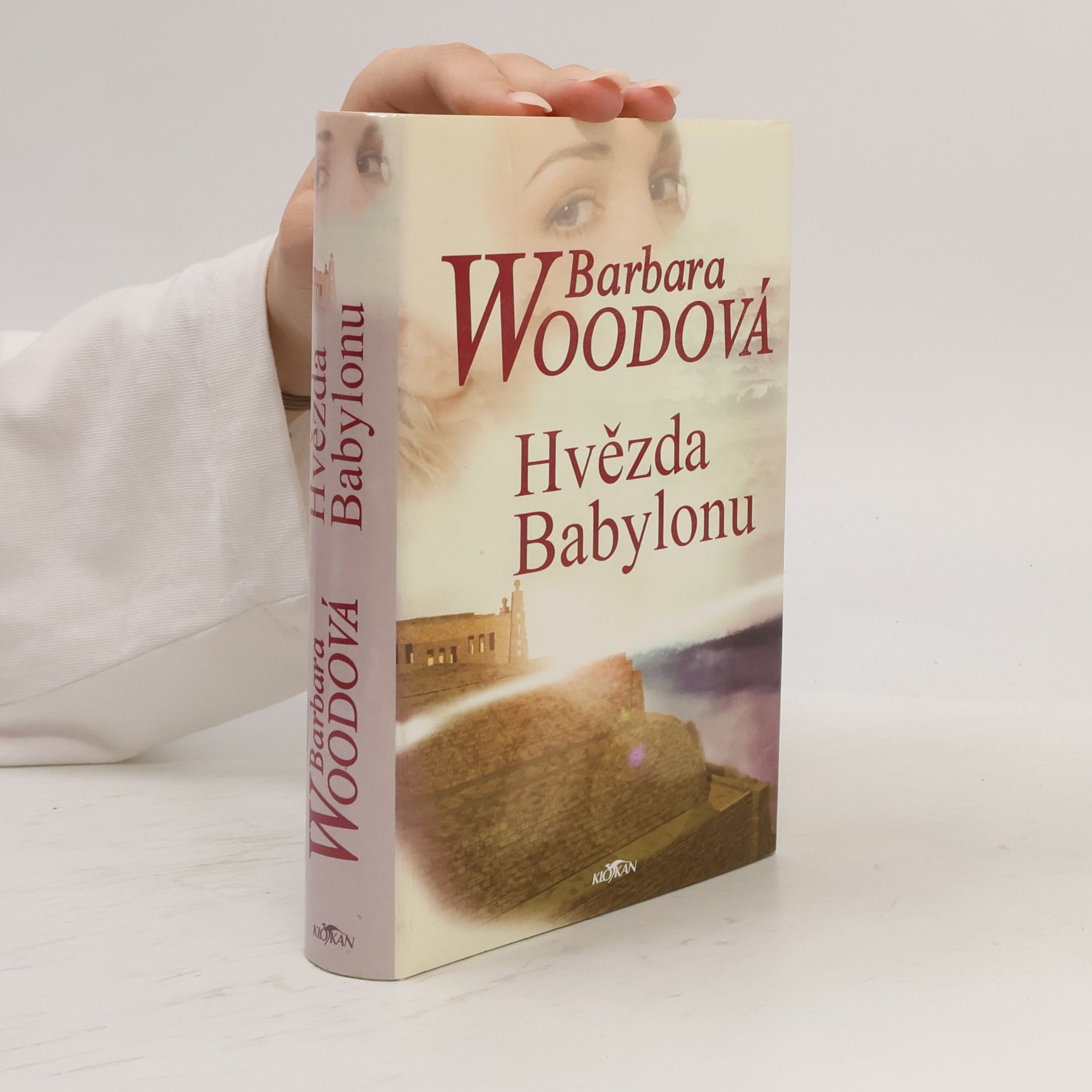 Barbara Wood Hvězda Babylonu