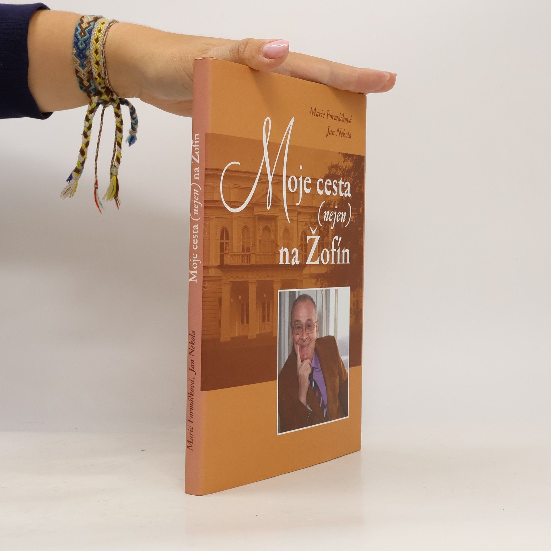 Jan Nekola Moje cesta (nejen) na Žofín