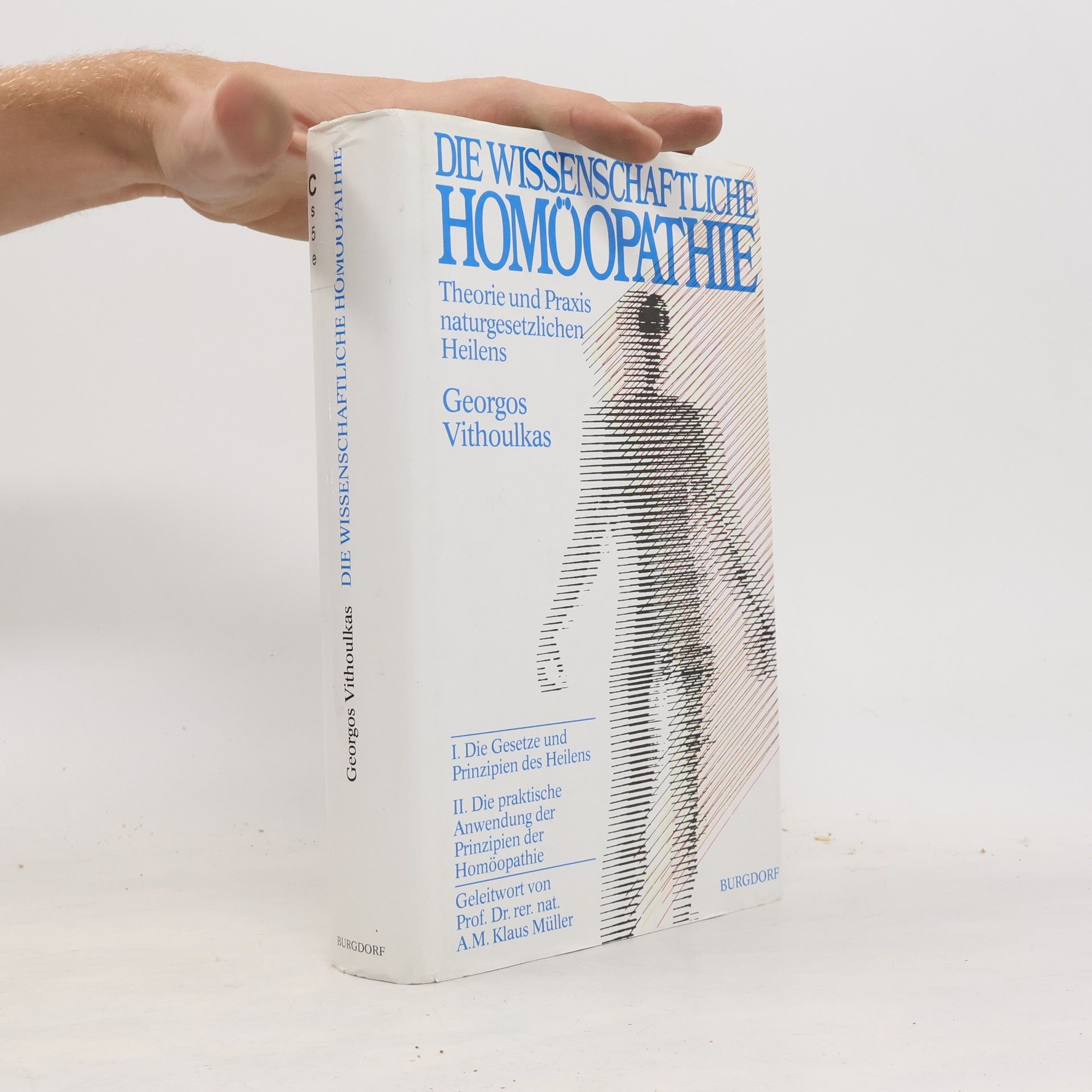 George Vithoulkas Die wissenschaftliche Homöopathie