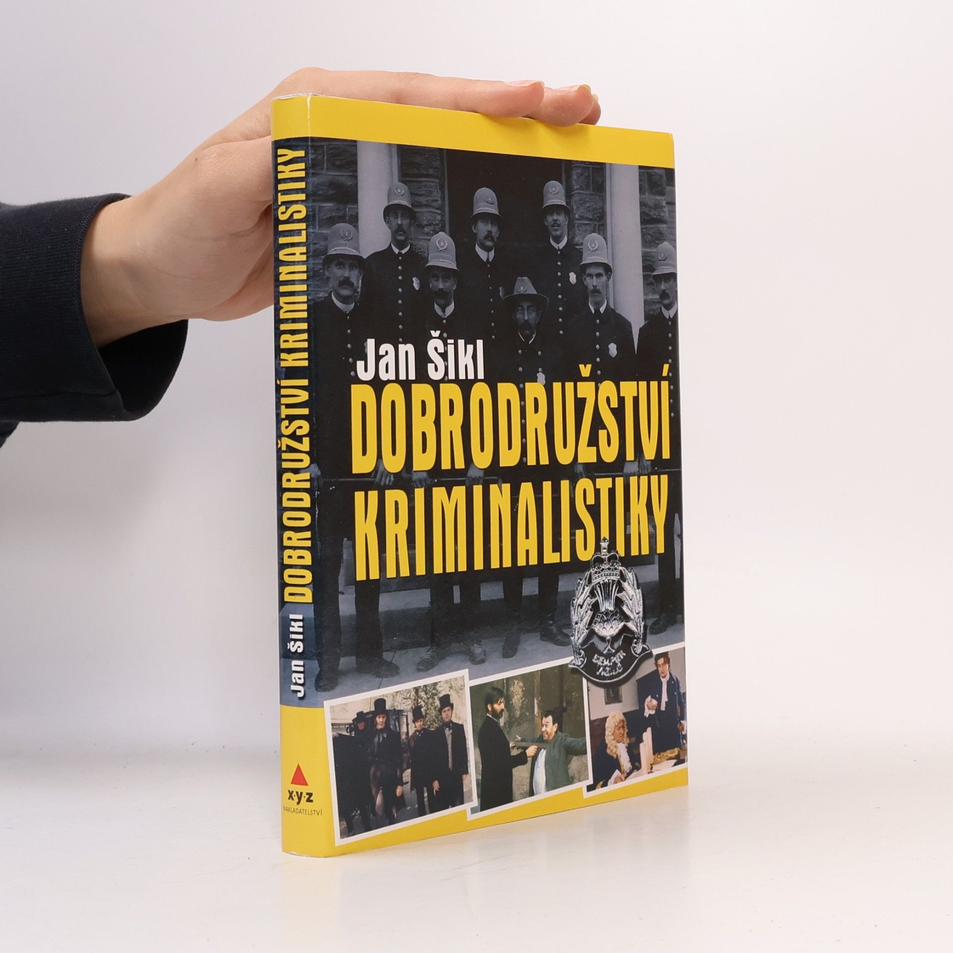 Jan Šikl Dobrodružství kriminalistiky