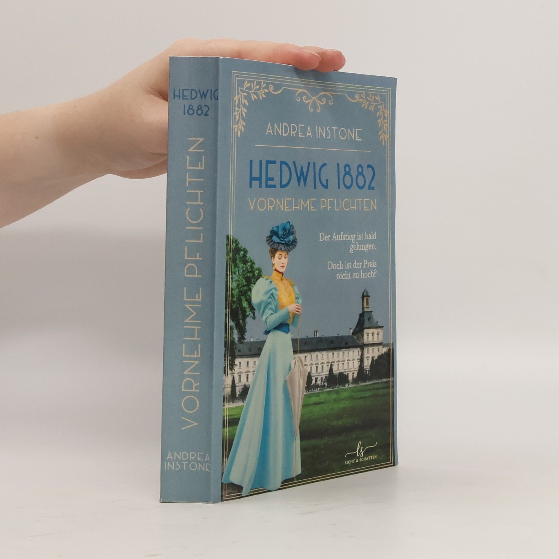Hedwig 1882 - Vornehme Pflichten: Historischer Roman