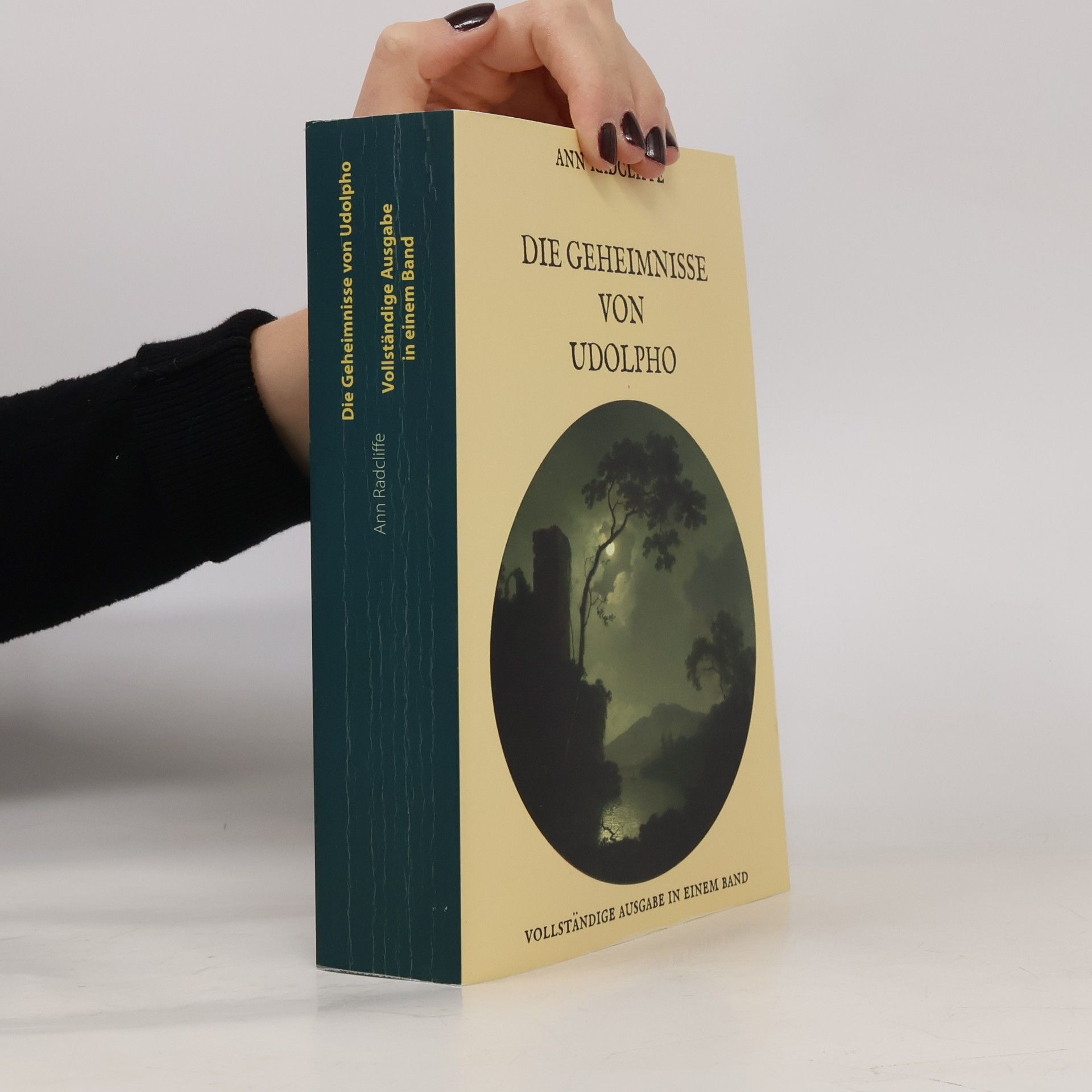 Ann Radcliffe Die Geheimnisse von Udolpho - Vollständige Ausgabe in einem Band