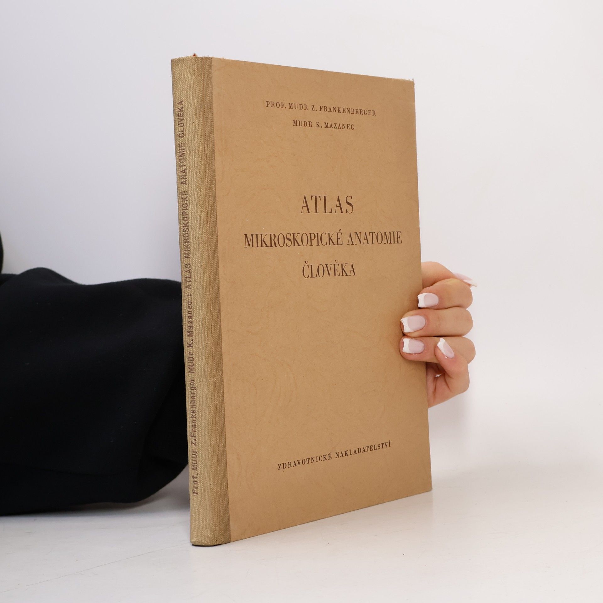 Karel Mazanec Atlas mikroskopické anatomie člověka