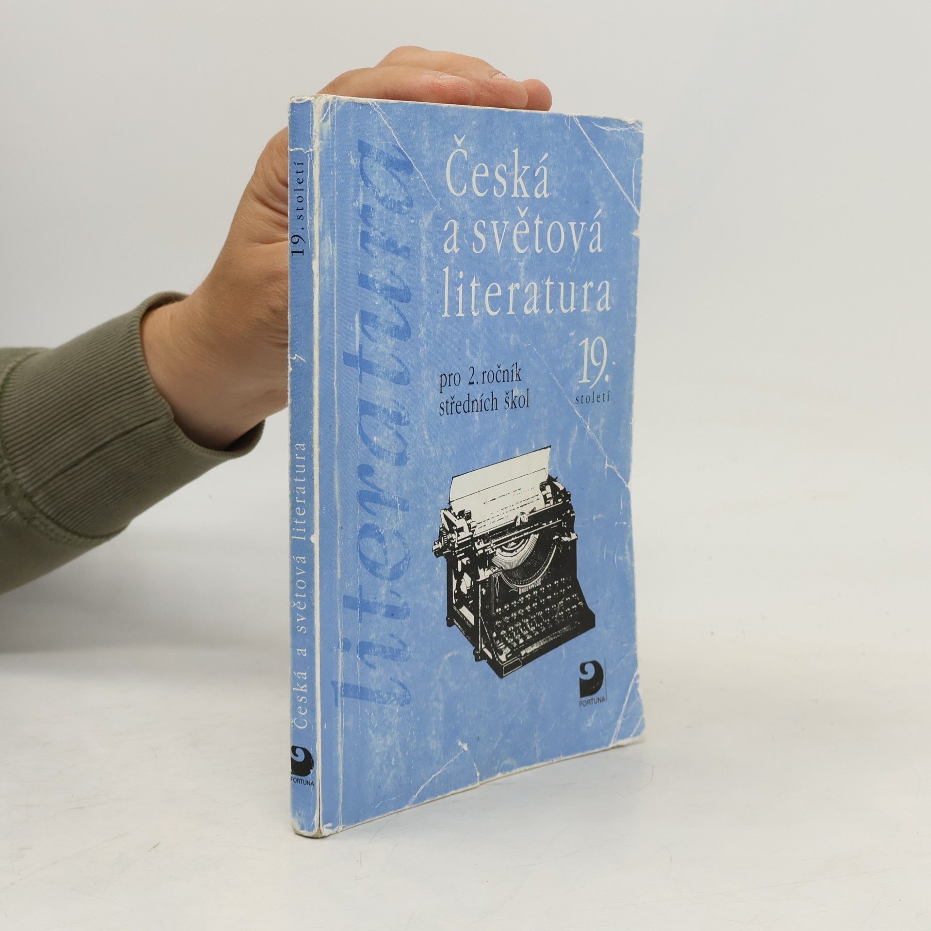 Vladimír Nezkusil Česká a světová literatura 19. století pro 2. ročník středních škol