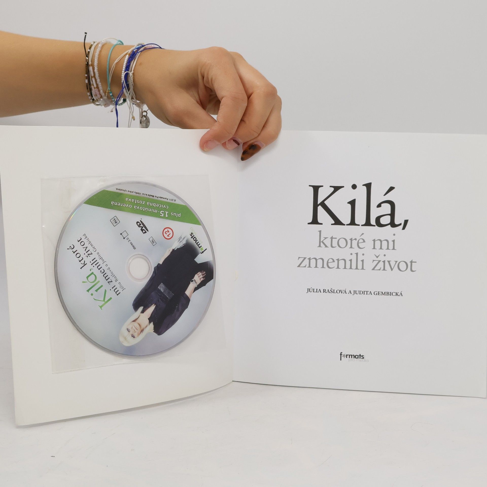 Júlia Rašlová Kilá, ktoré mi zmenili život